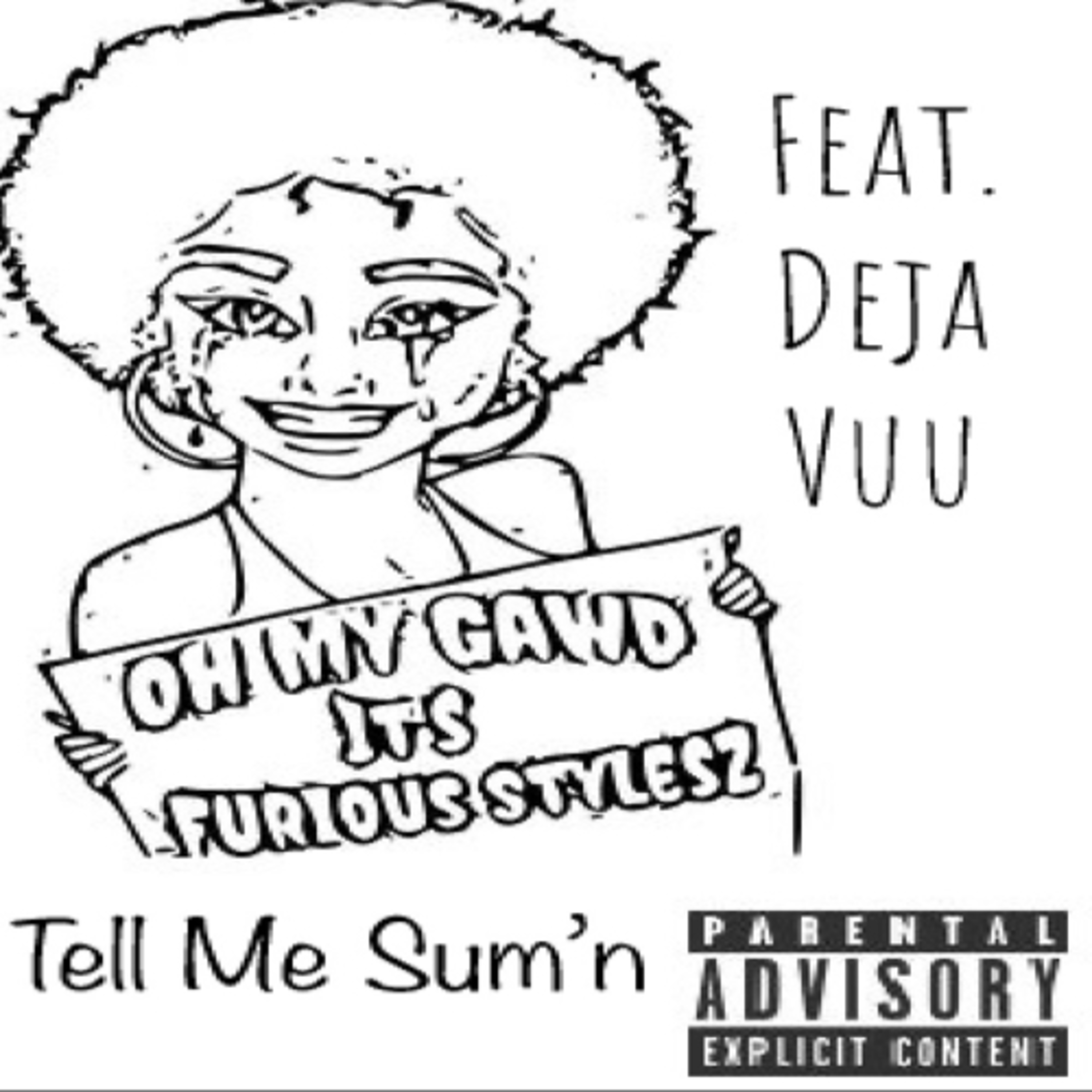 Tell Me Sum'n artwork