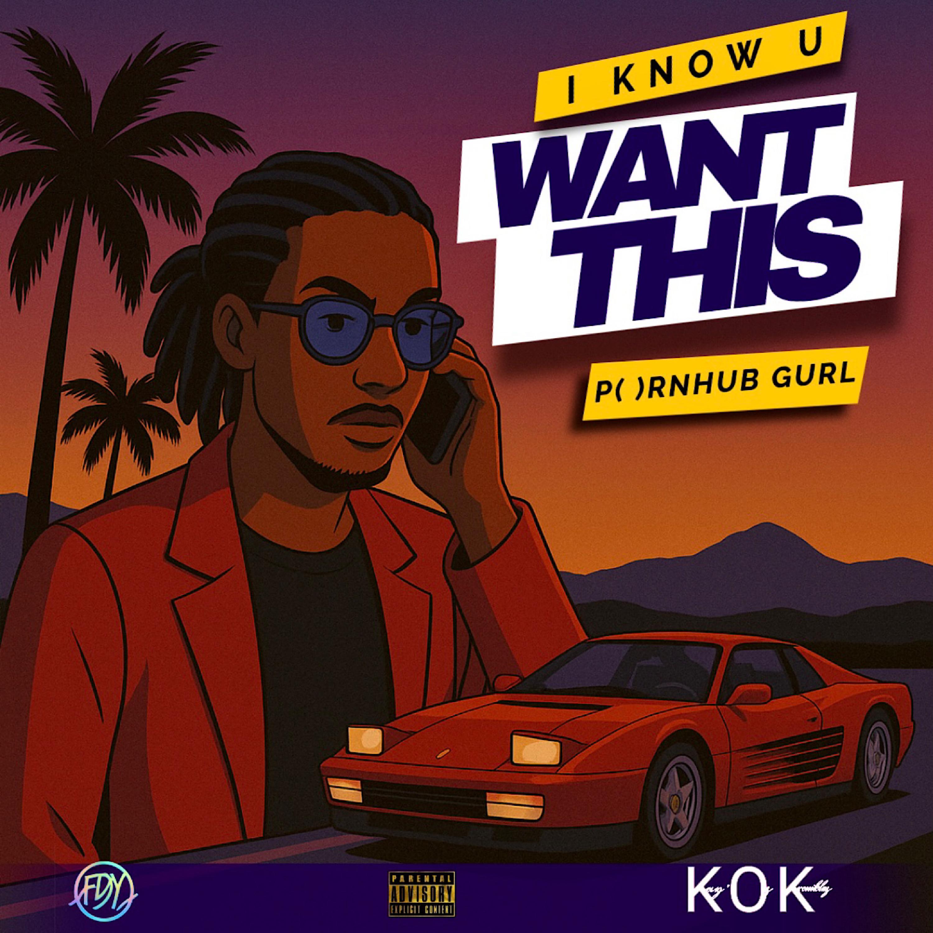 I KNOW U WANT THIS P( )RNHUB GURL artwork