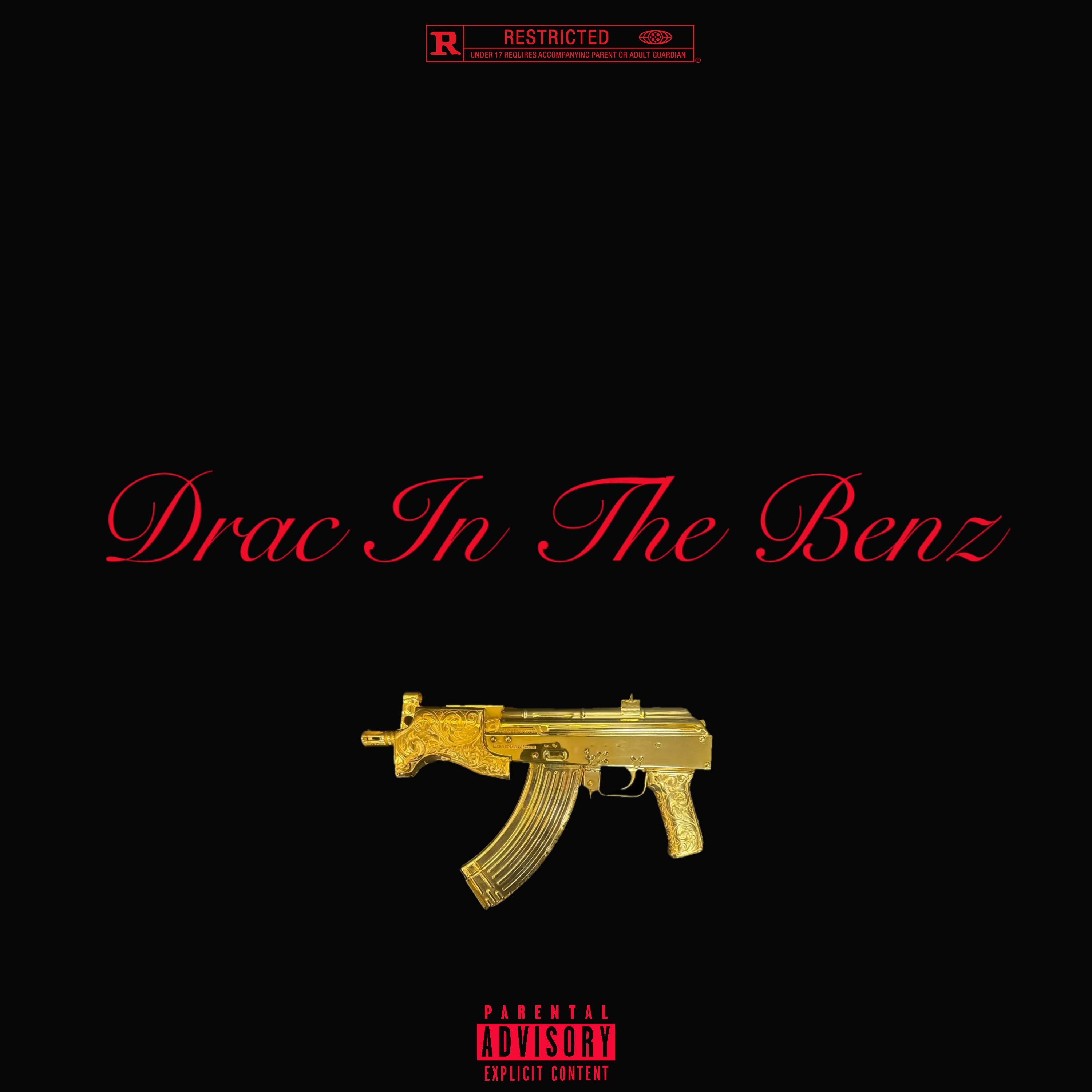 Drac In The Benz artwork