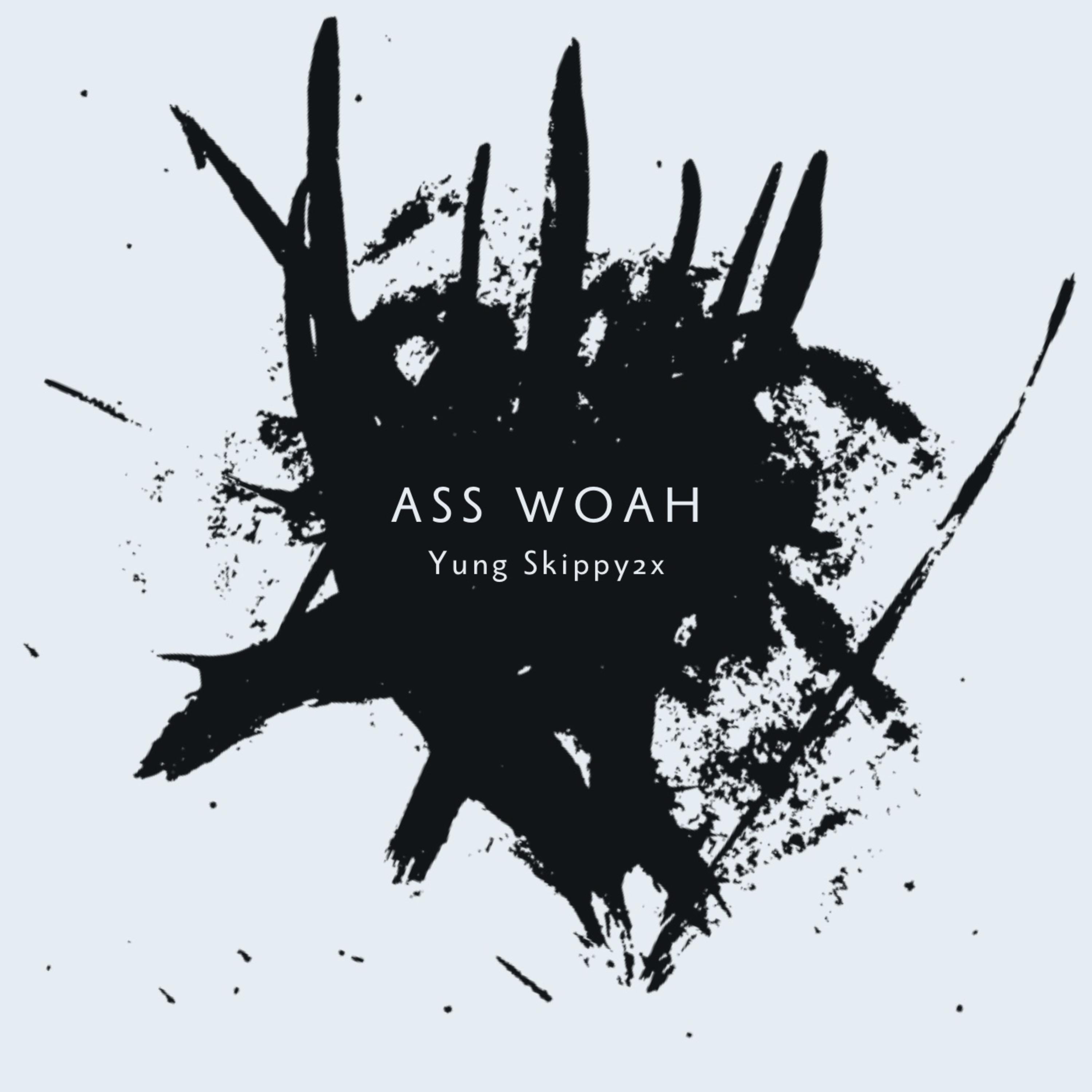 Ass Woah artwork