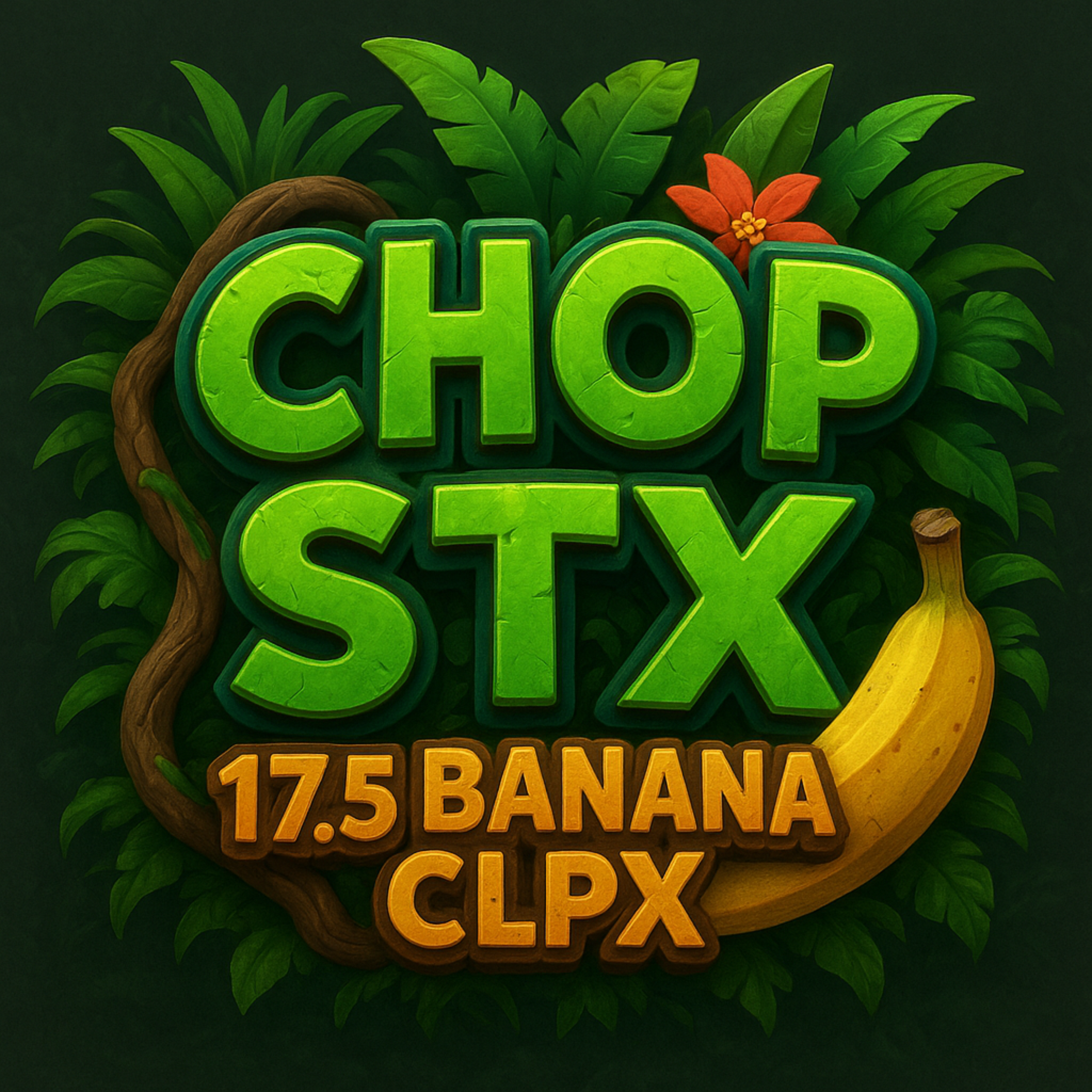 CHOP STX 17.5 BANANA CLPX artwork