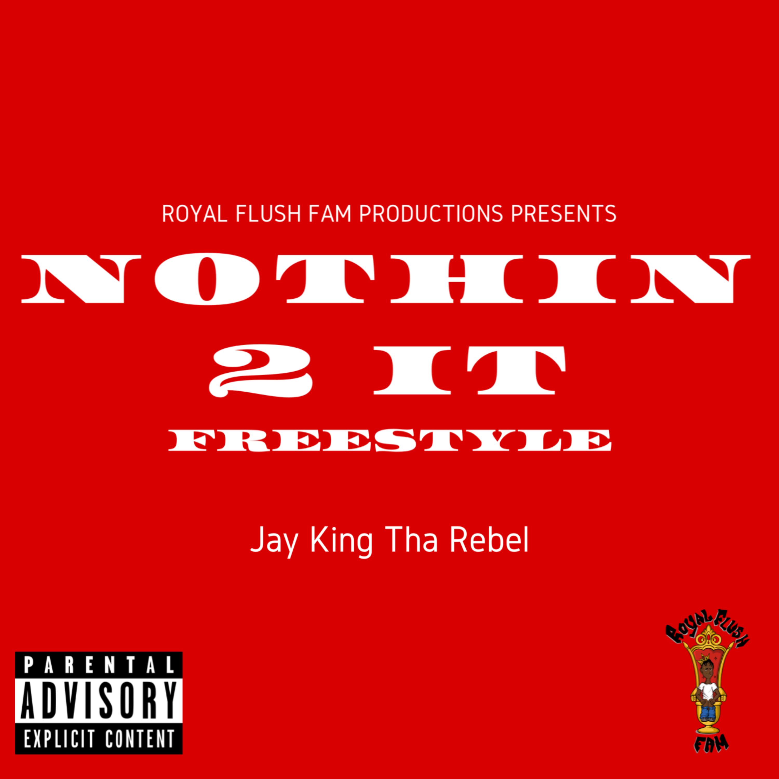 Nothin 2 It Freestyle artwork