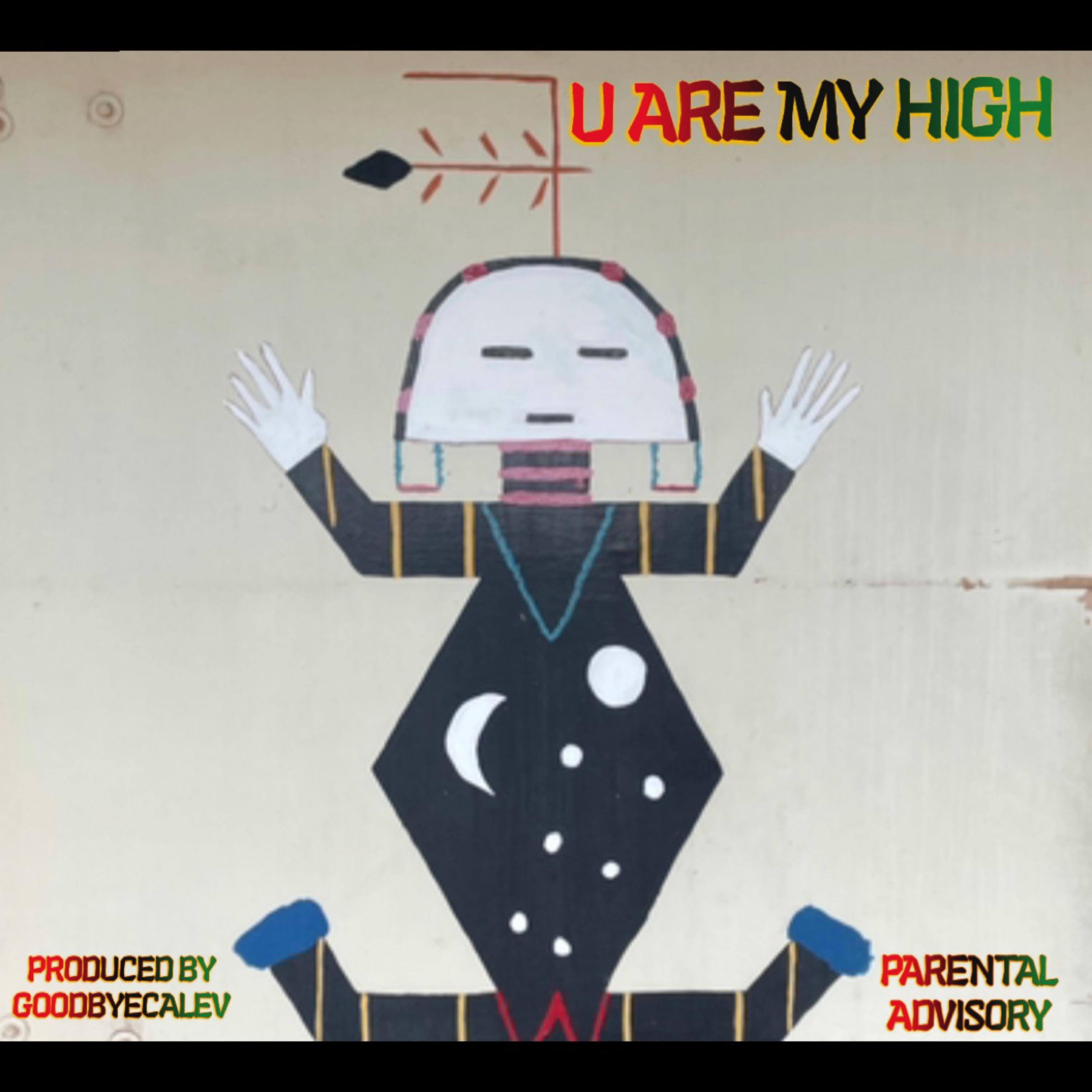 U Are My High artwork