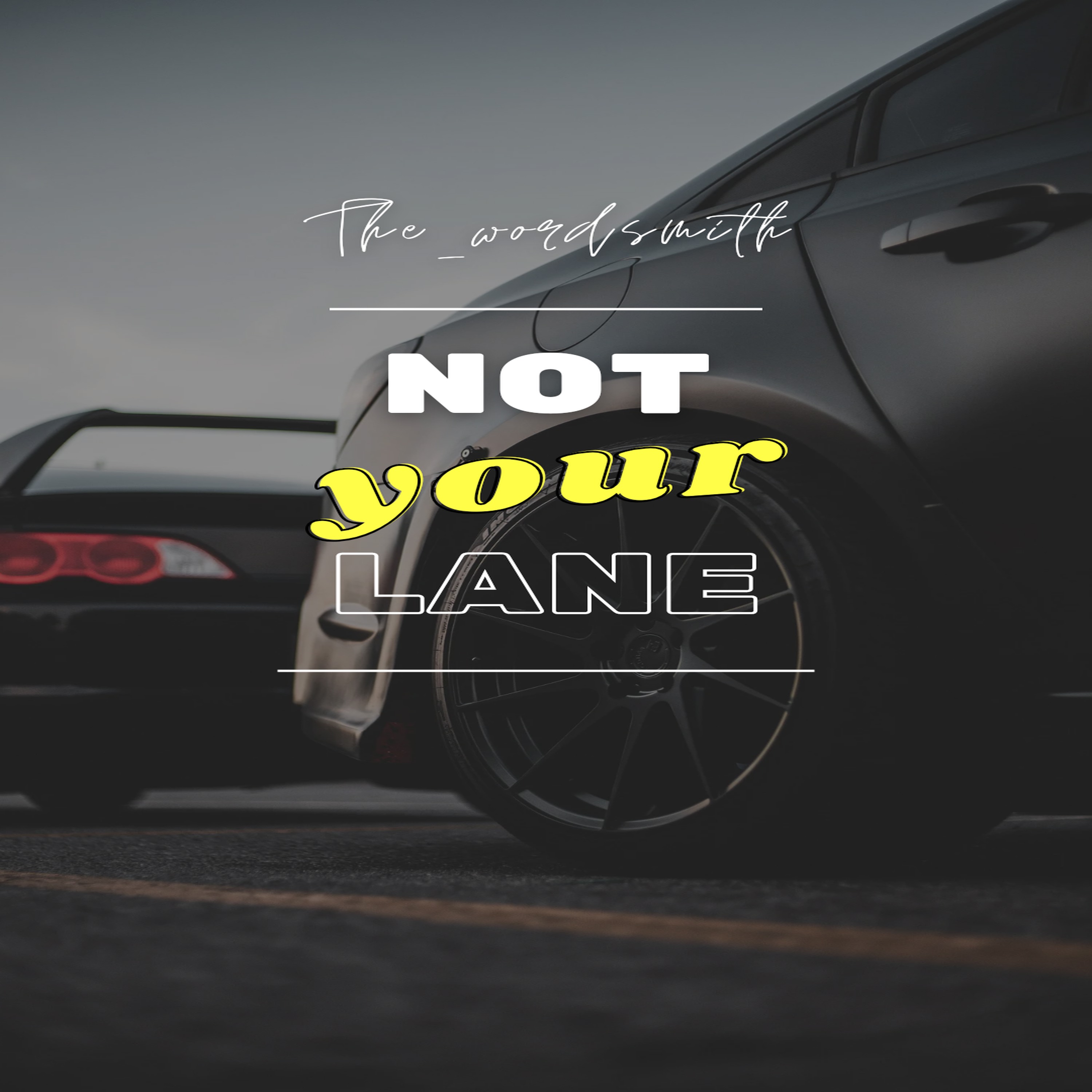 Not Your Lane  artwork