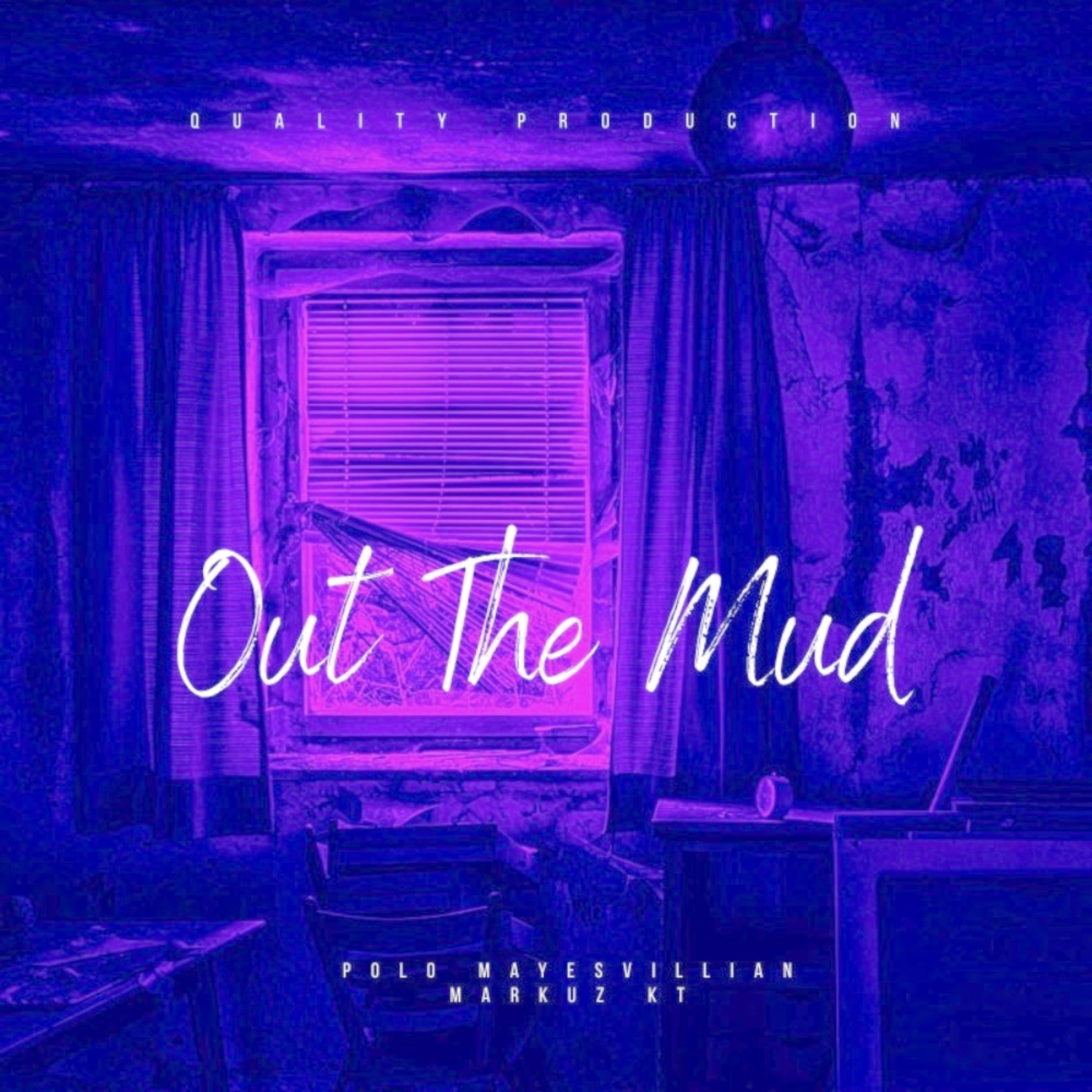 Out The Mud artwork