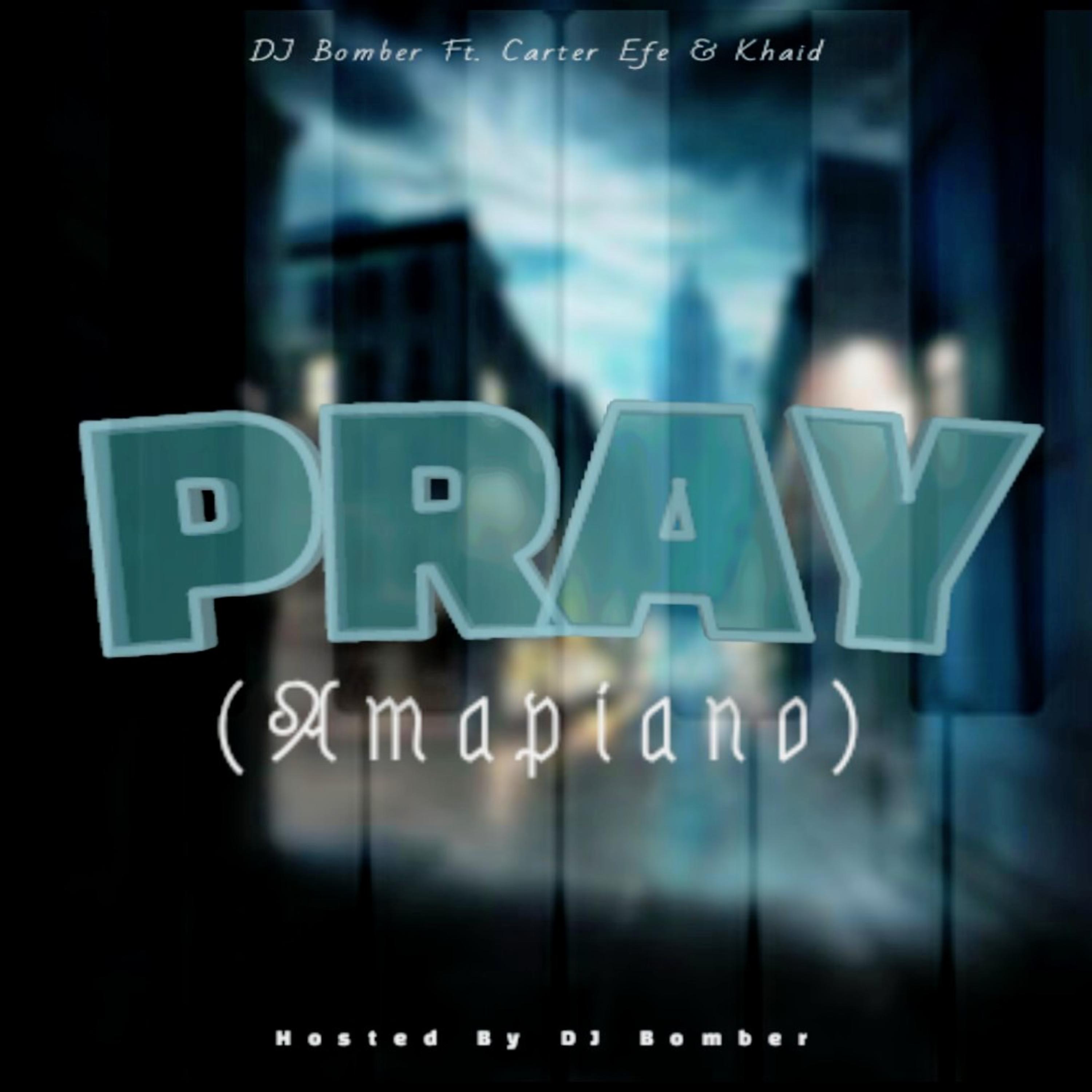 Pray (Amapiano) artwork