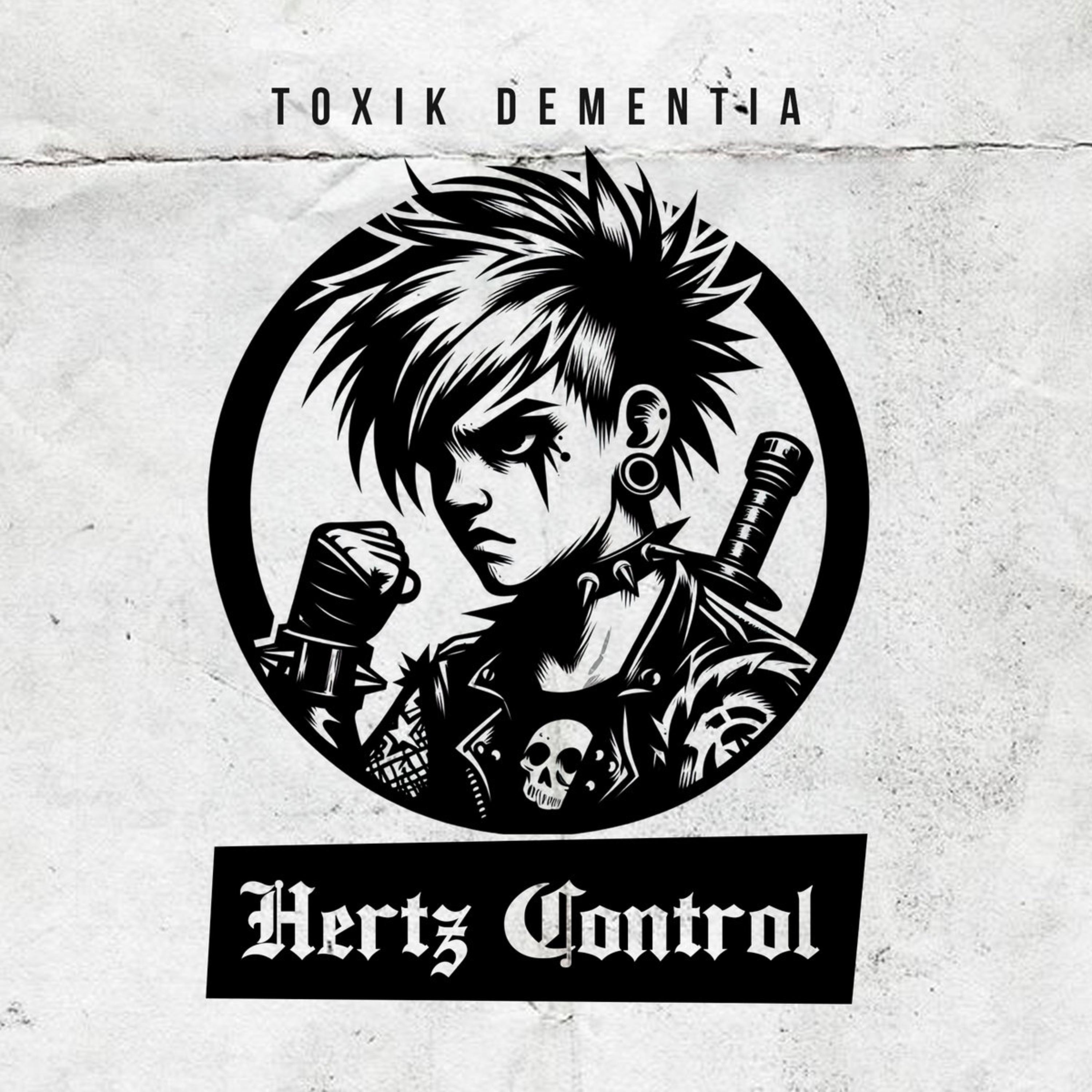 Hertz Control (2014) by TOXIK Dementia cover art