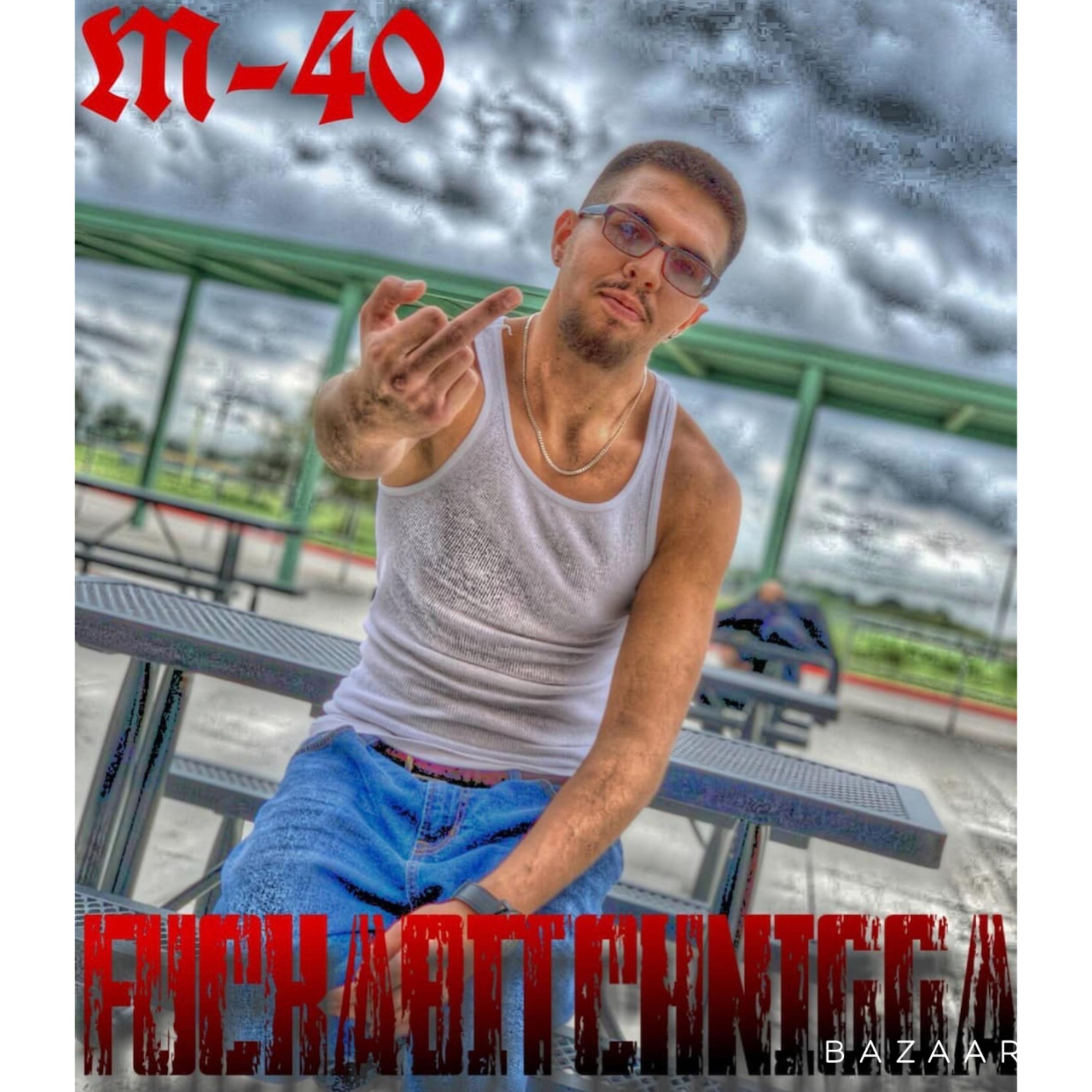 FUCKABITCHNIGGA artwork