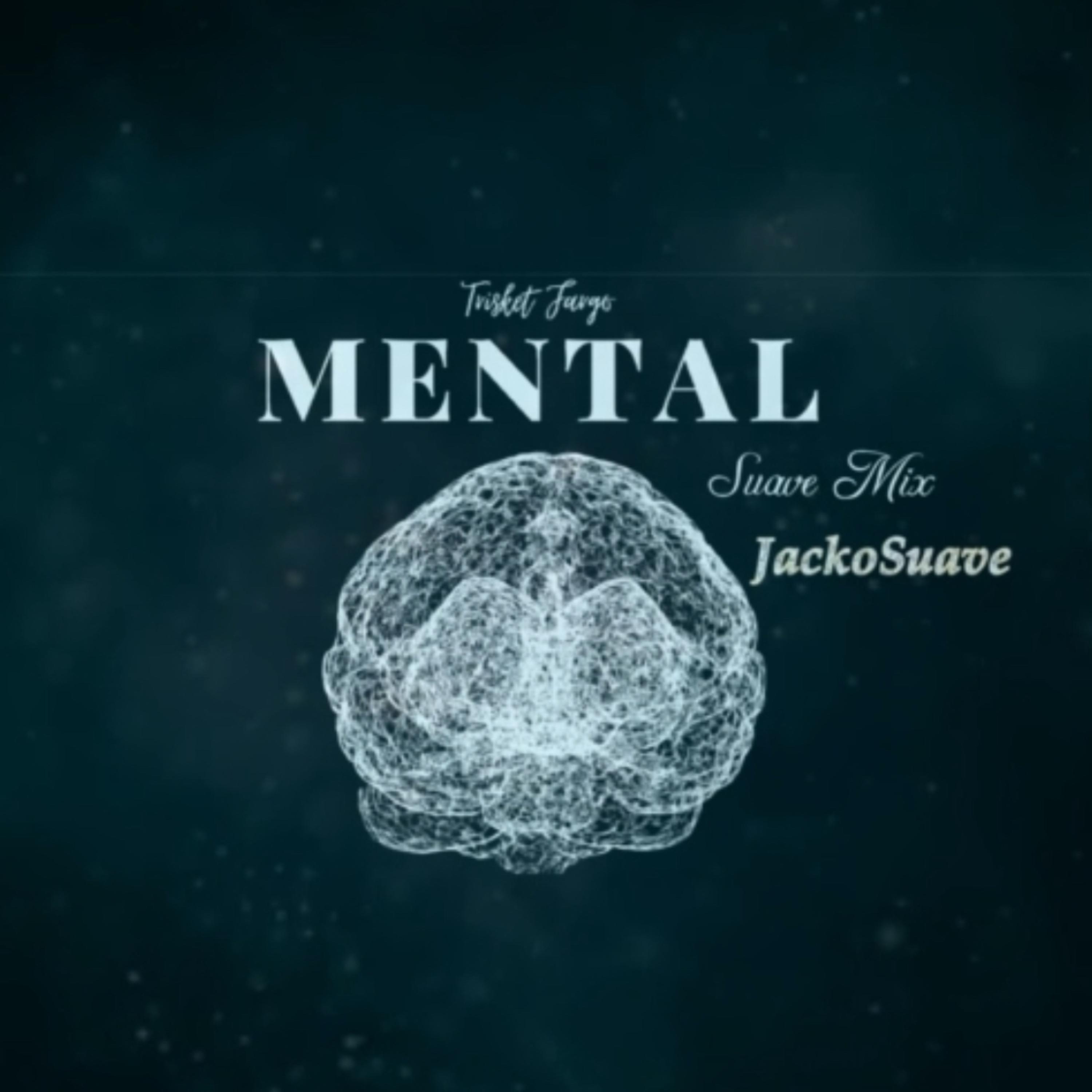 Mental (SuaveMix) artwork
