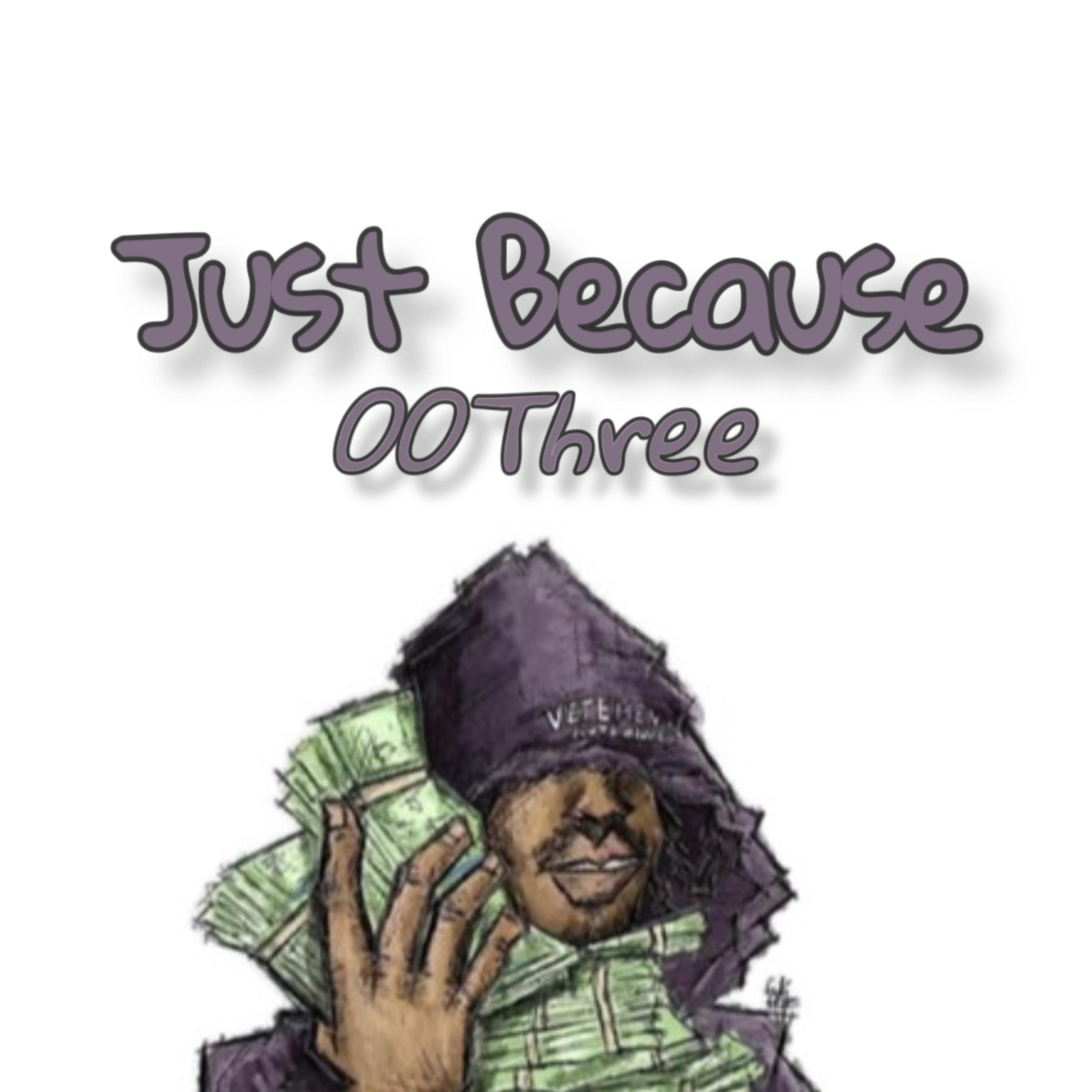 Just Because artwork