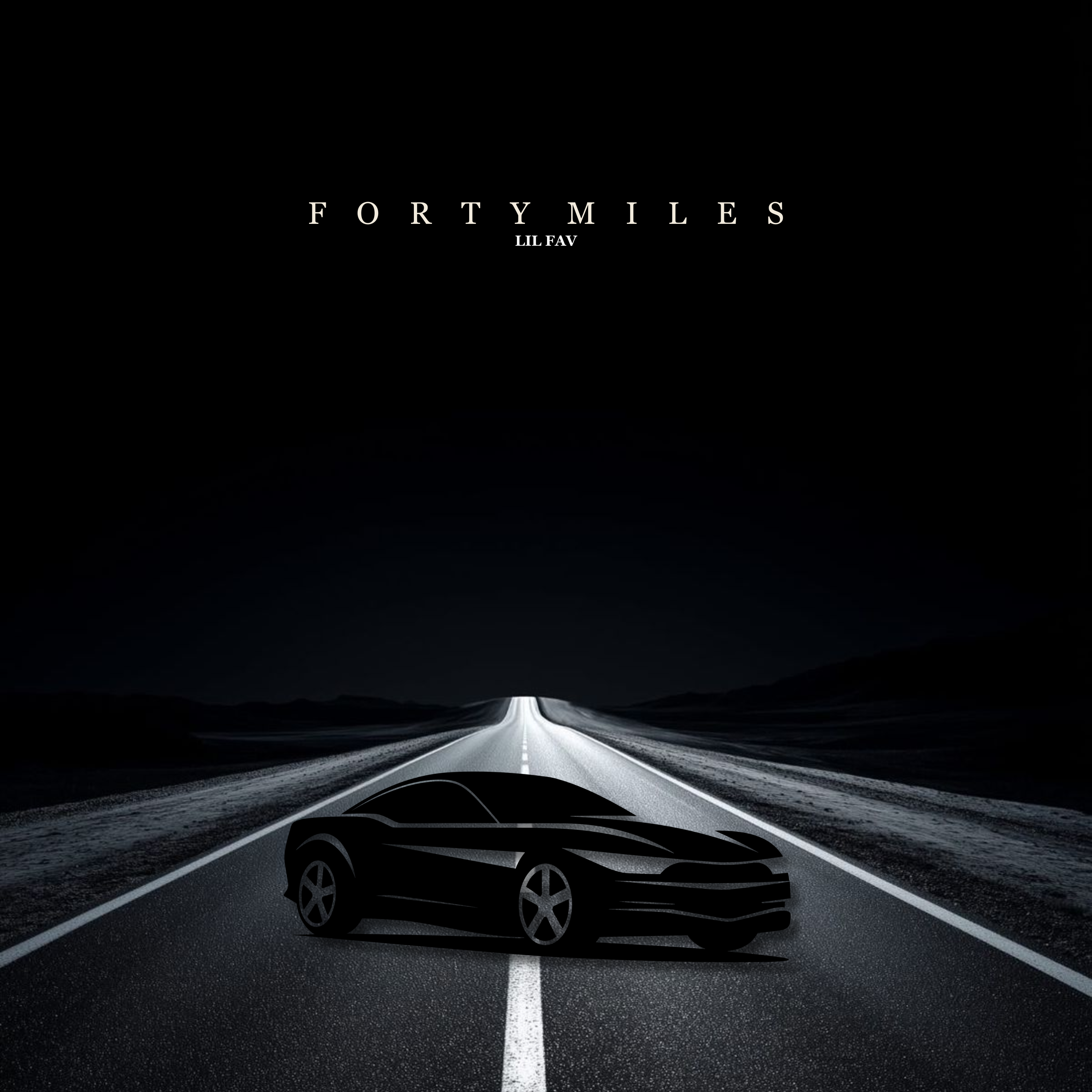 Forty Miles by Lil Fav cover art