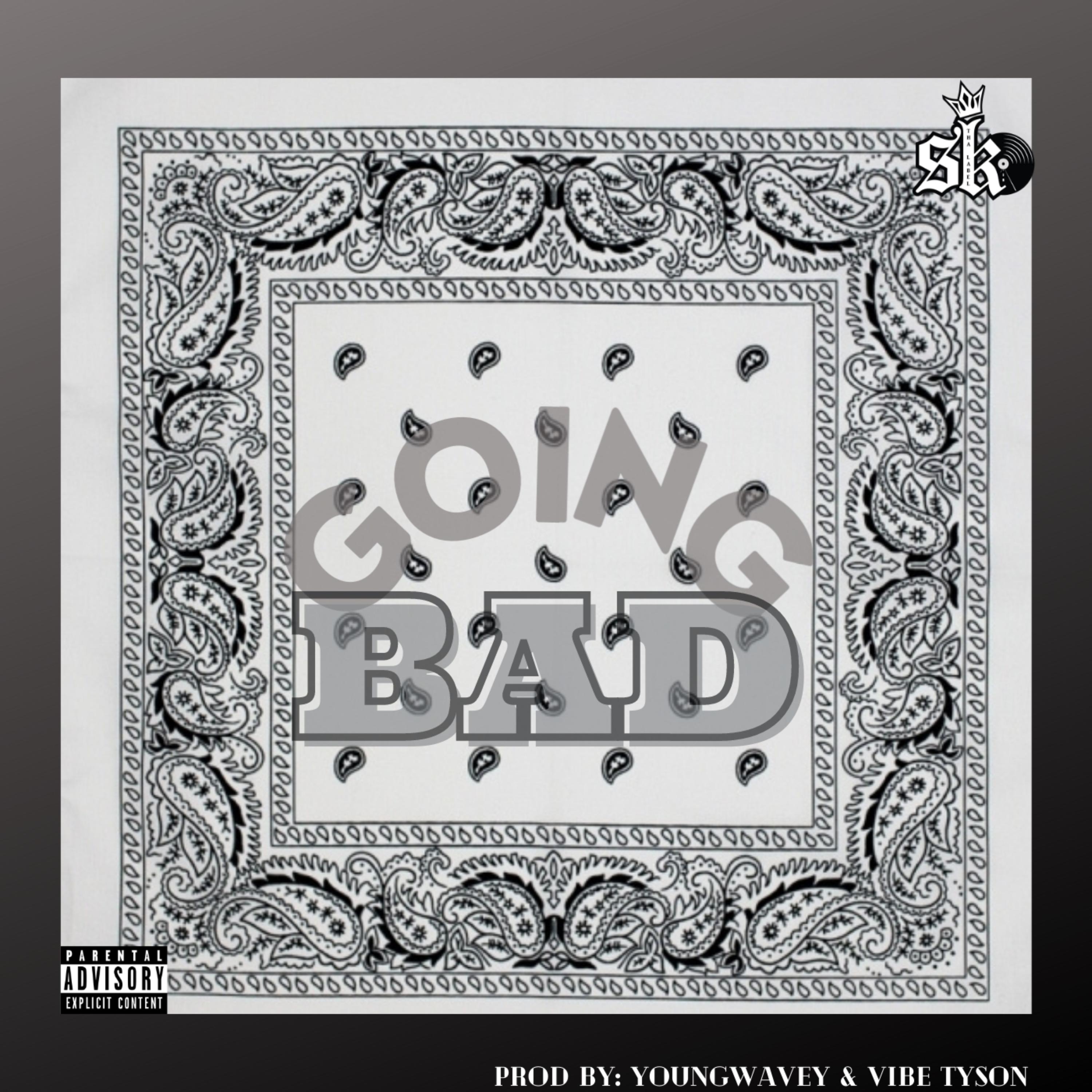Going Bad artwork