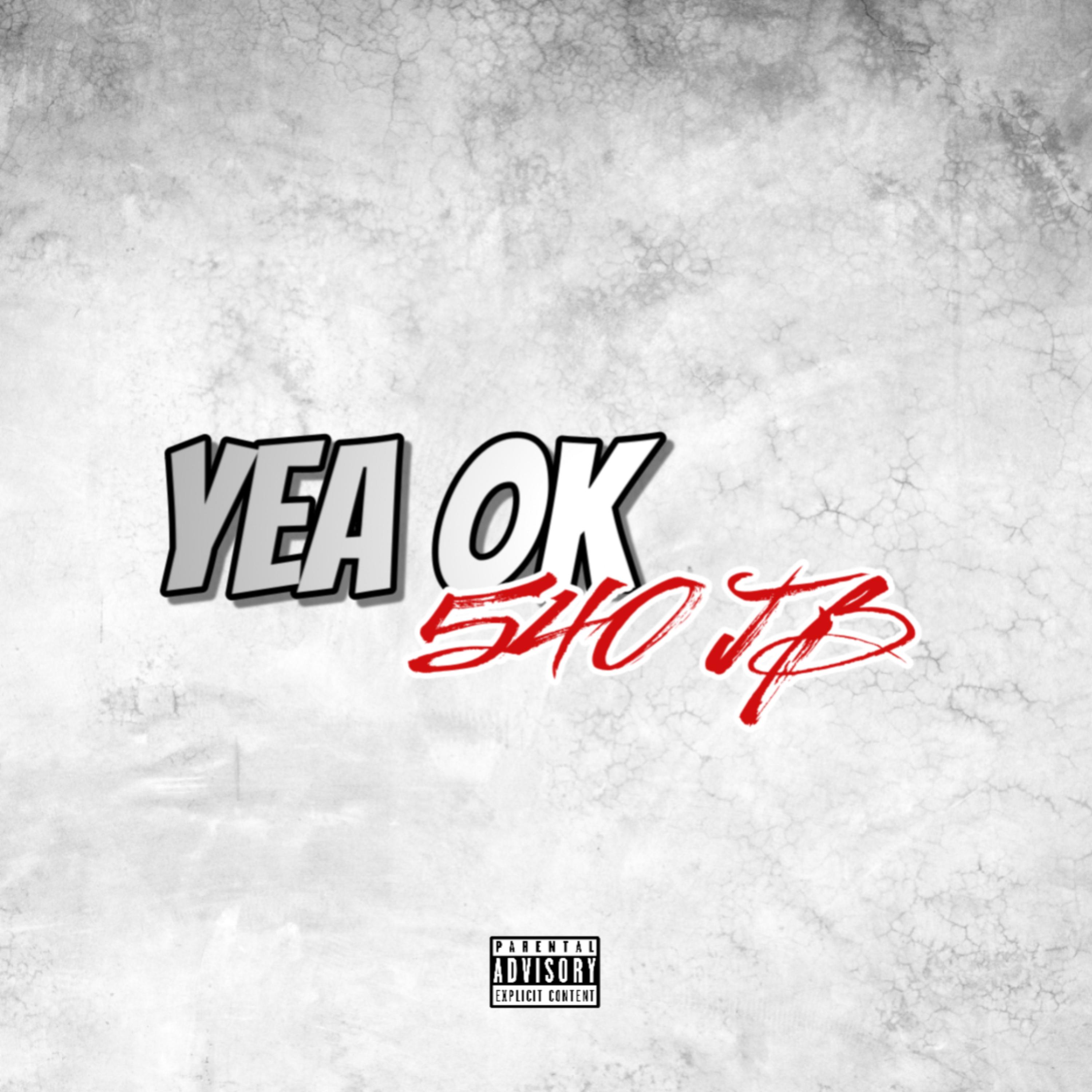 Yea Ok artwork