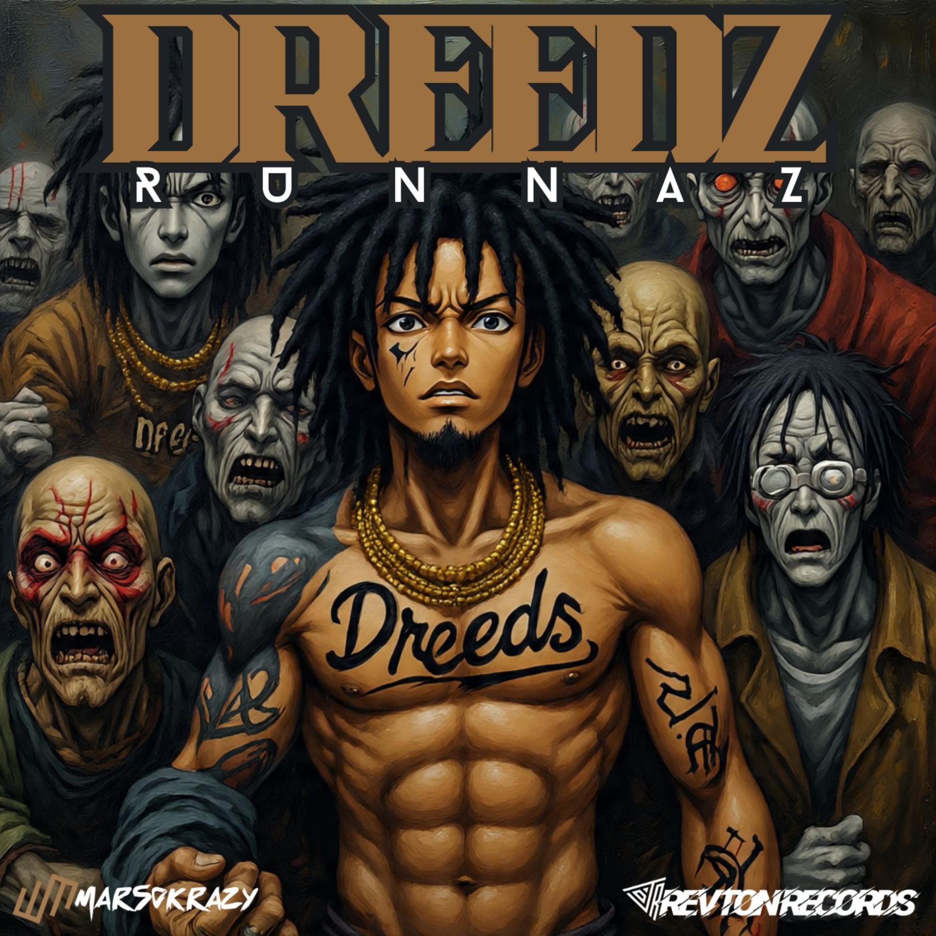 DREEDZ RUNNAZ artwork