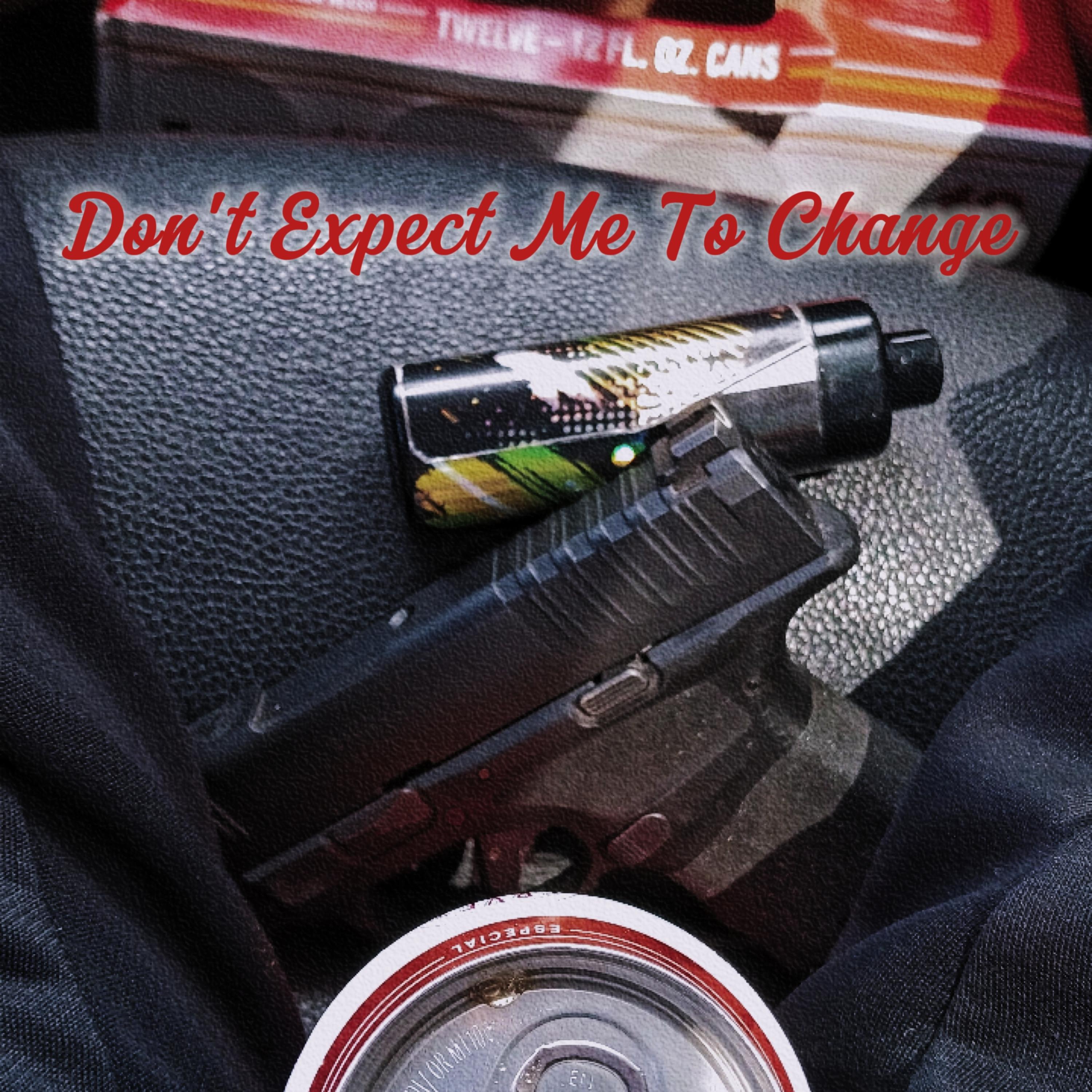 Don't Expect Me To Change artwork
