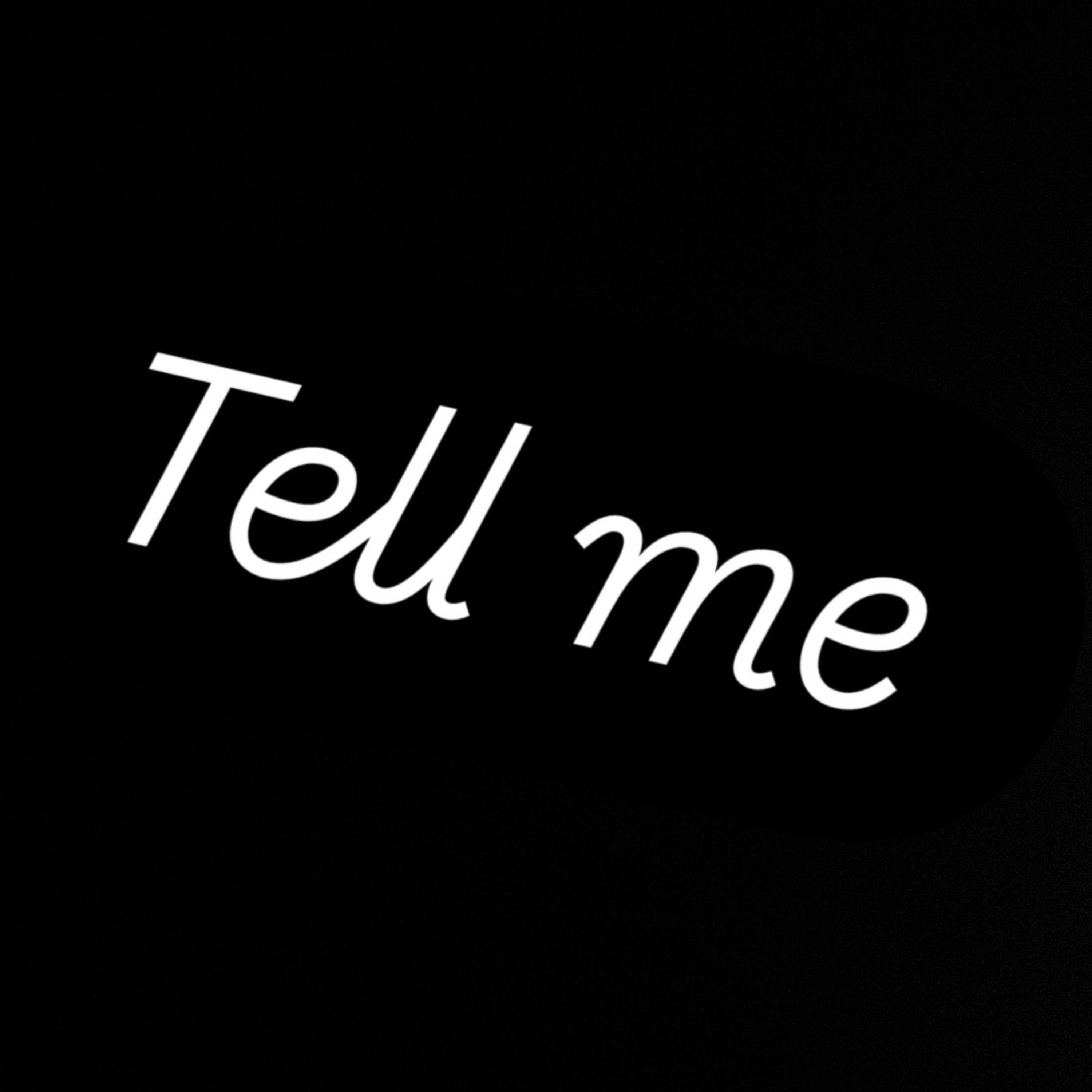 Tell Me artwork