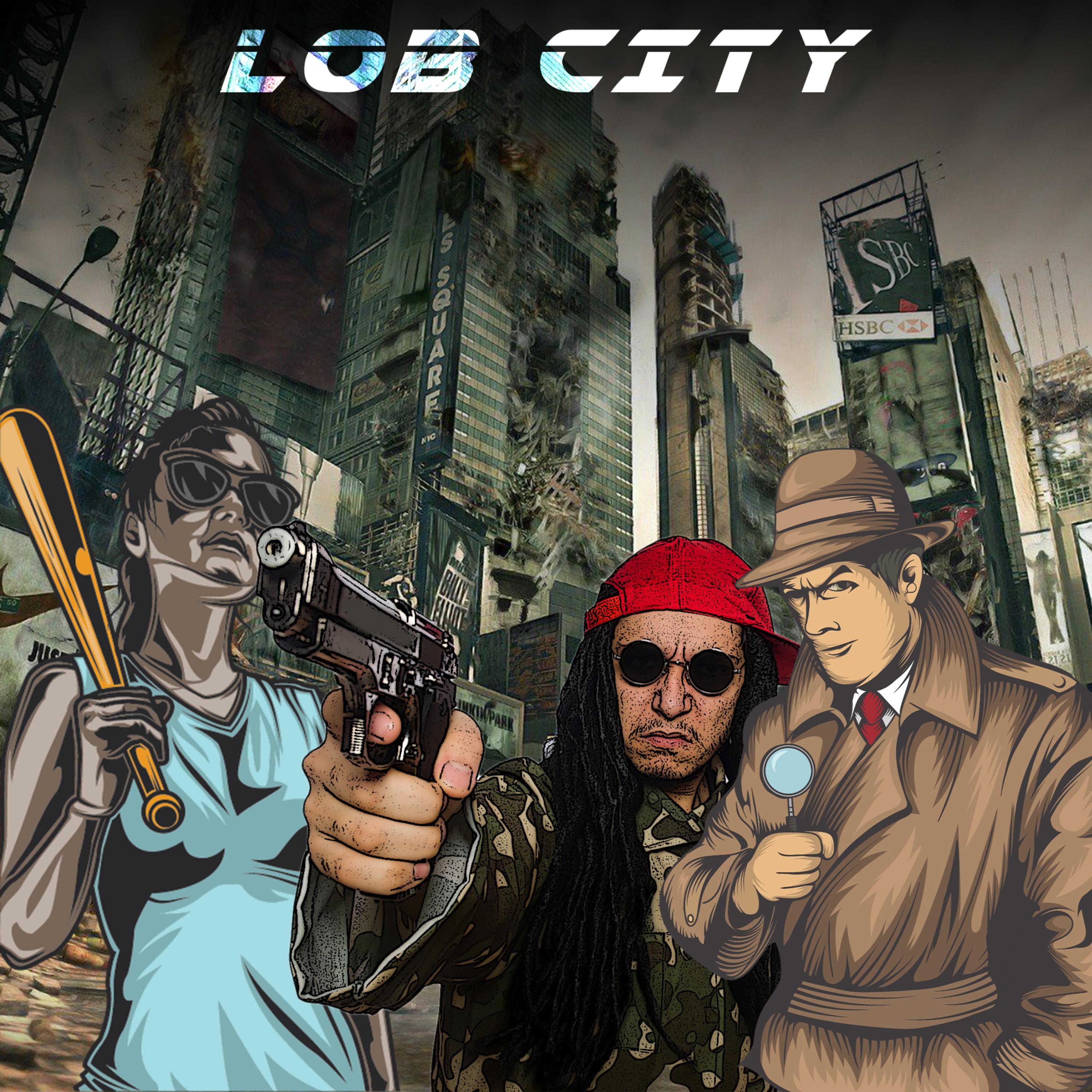 L.O.B CITY artwork