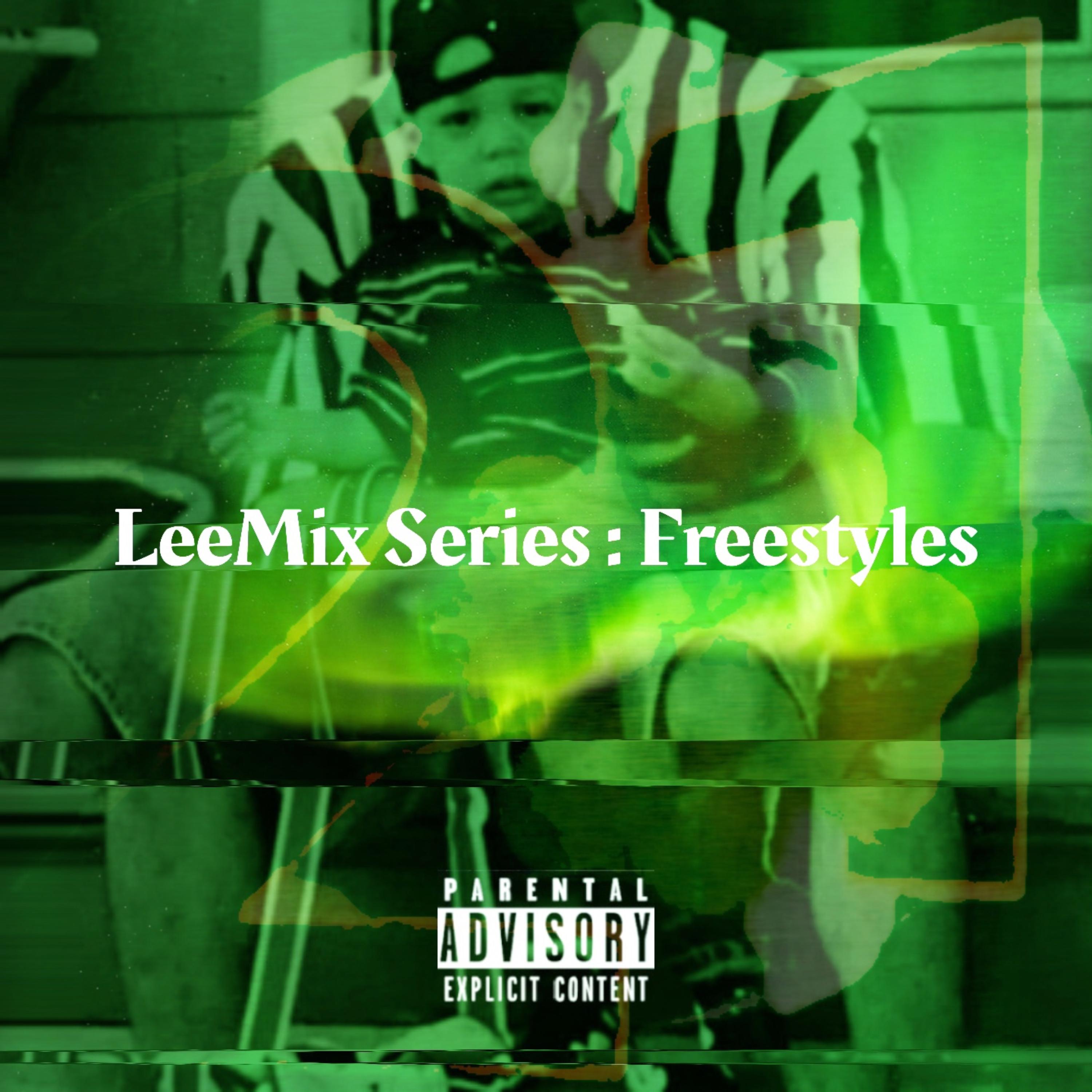 Leemix Series : Freestyles Part 2 artwork