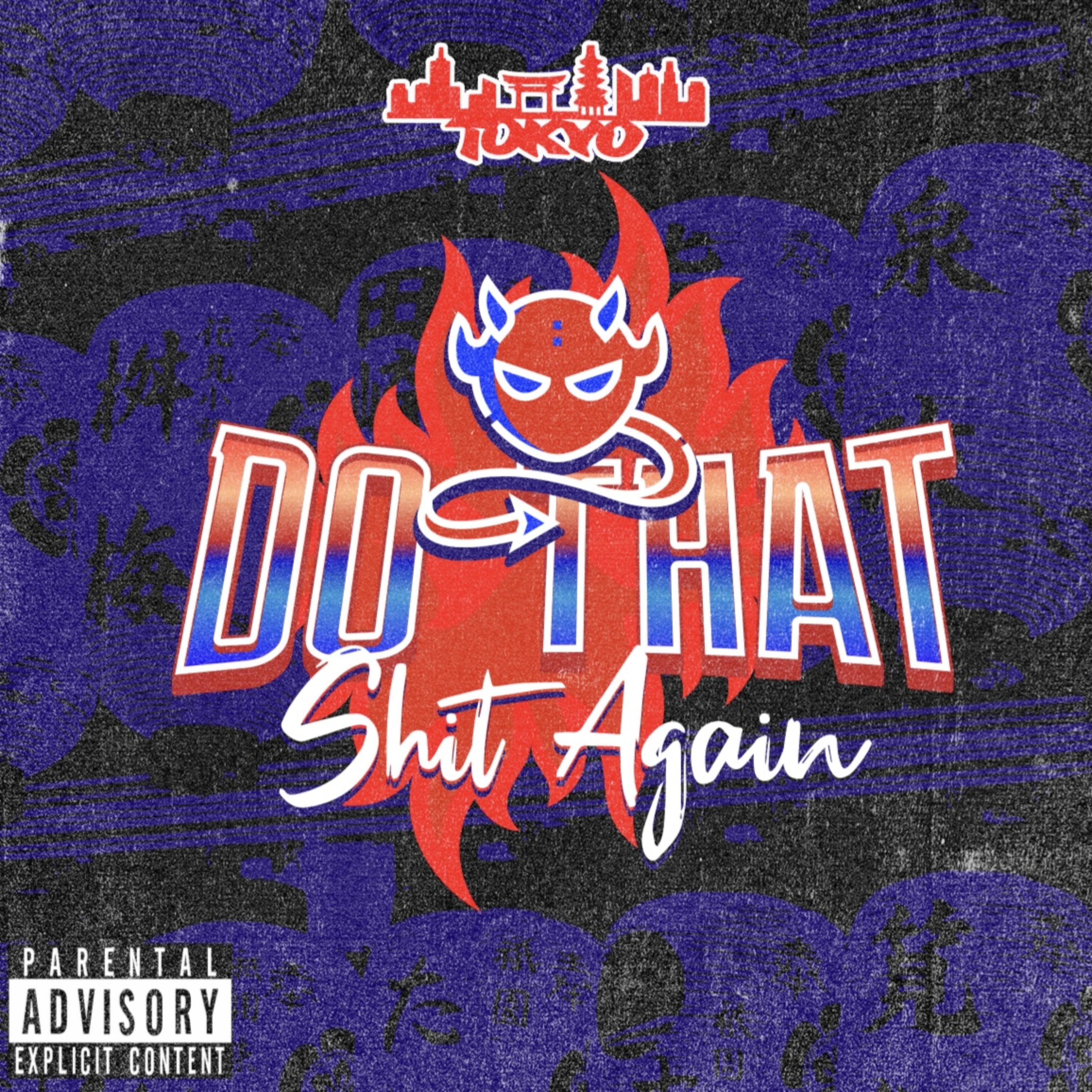 Do That Shit Again artwork