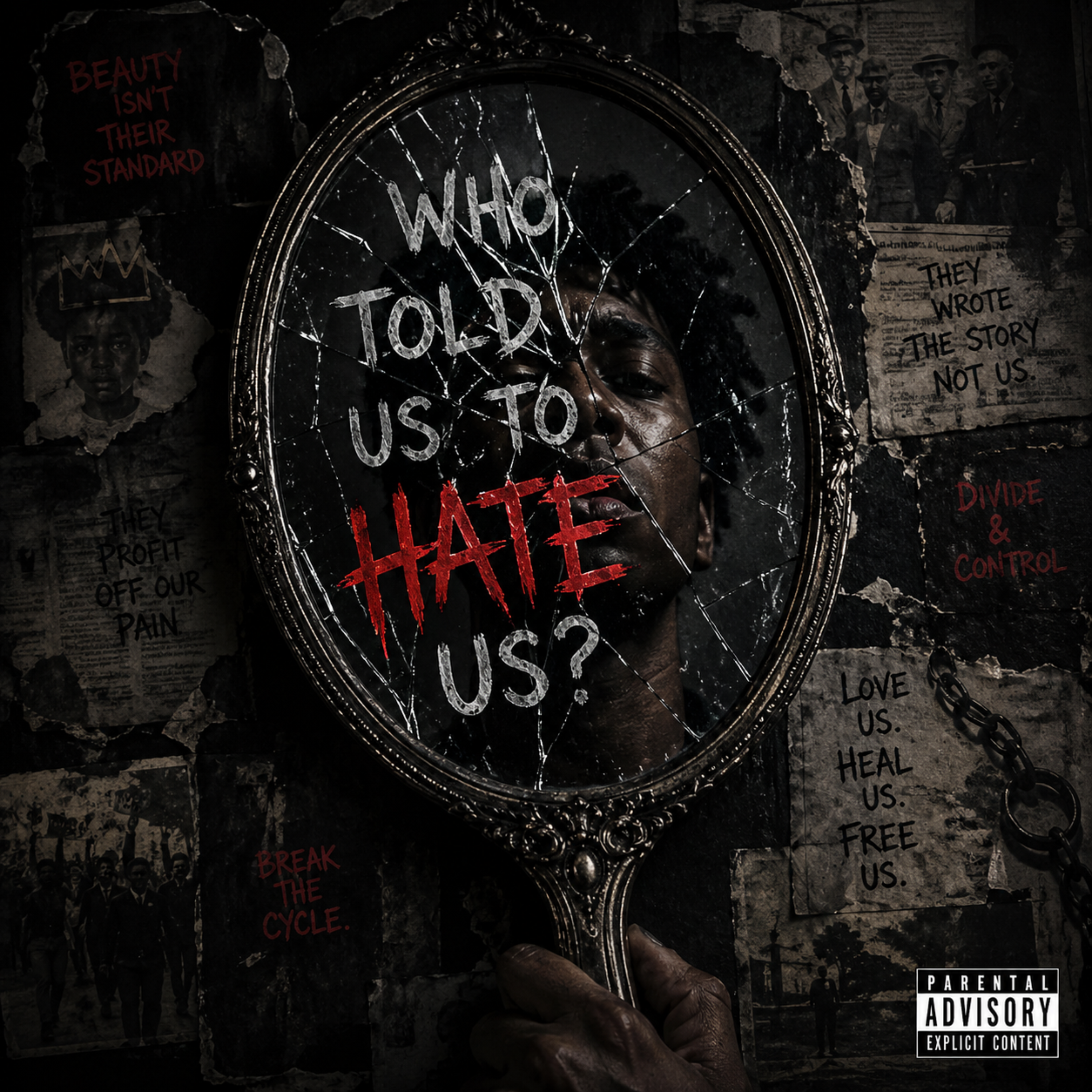 Who Told Us To Hate Us ? artwork