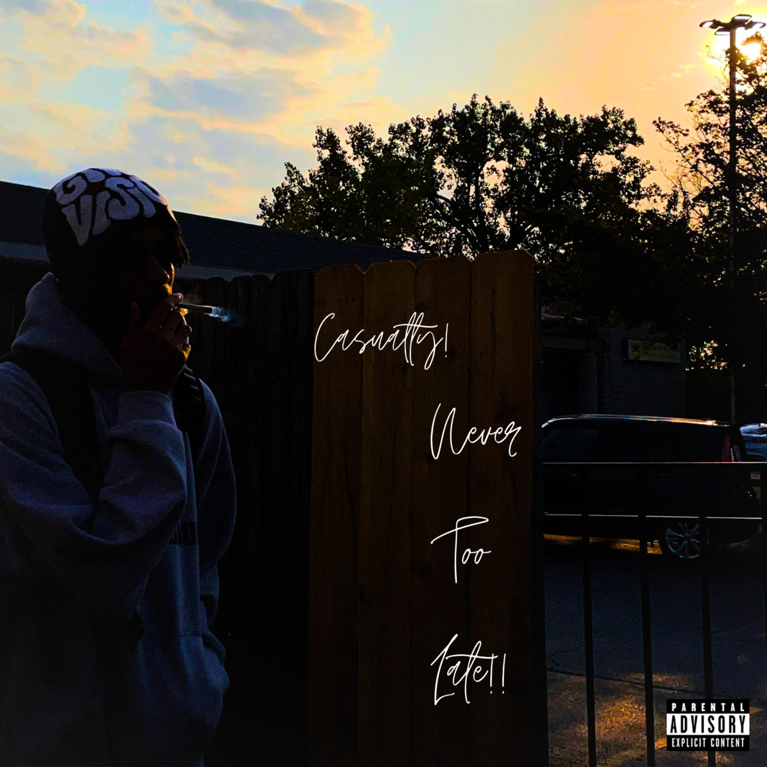 never too late!! by Casualty! cover art
