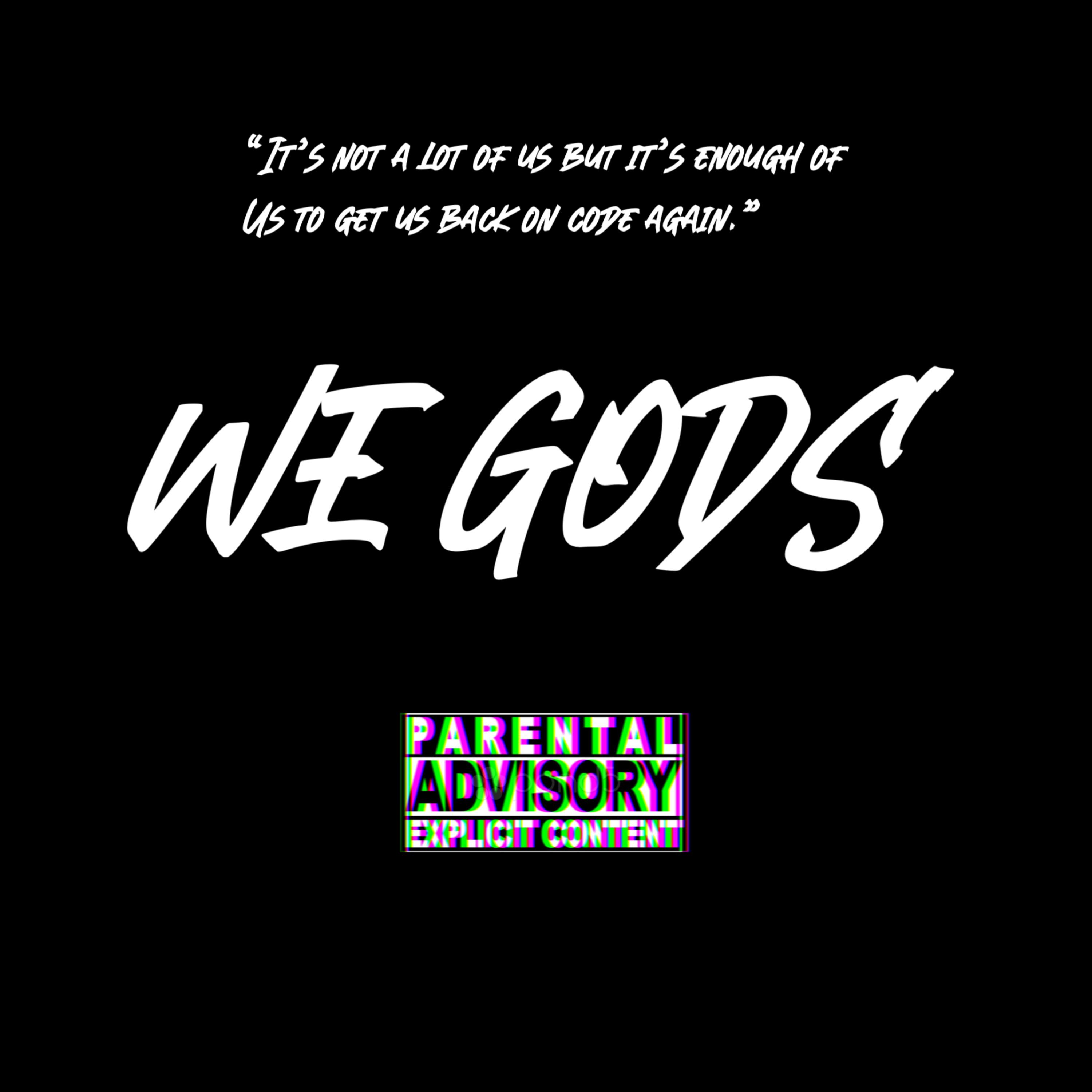 WE GODS artwork