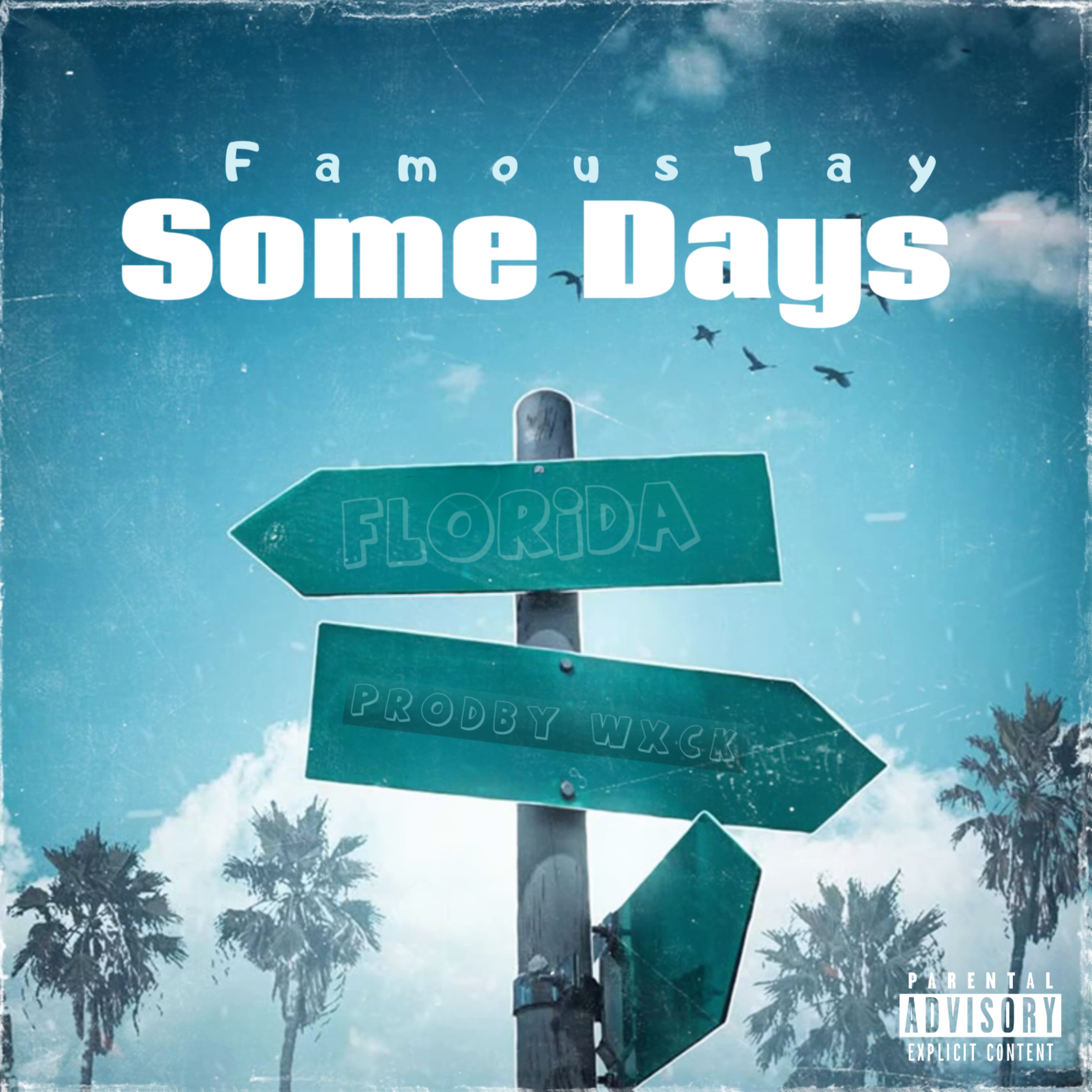 Some Days by FamousTay cover art