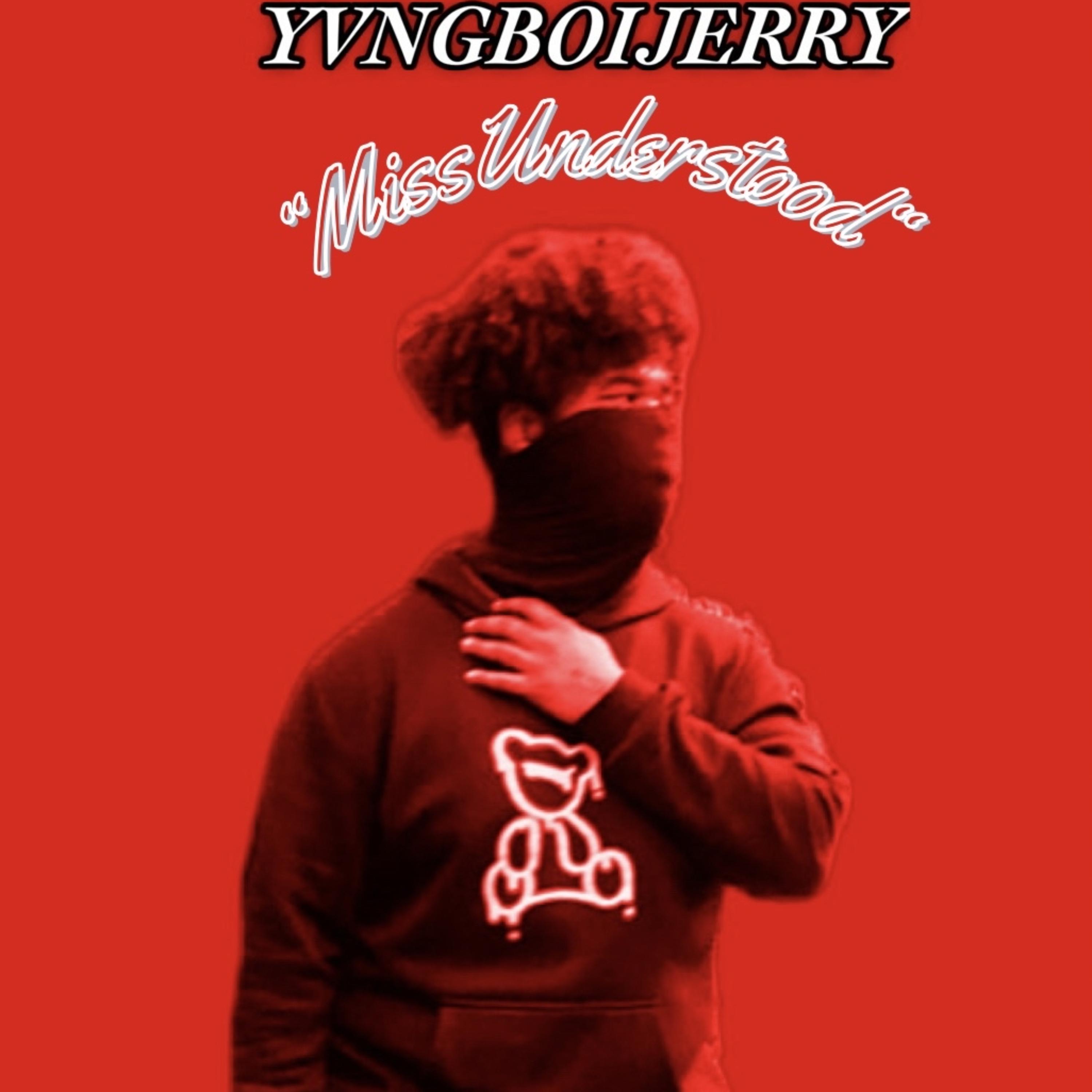 MissUnderstood by YvngBoiJerry cover art