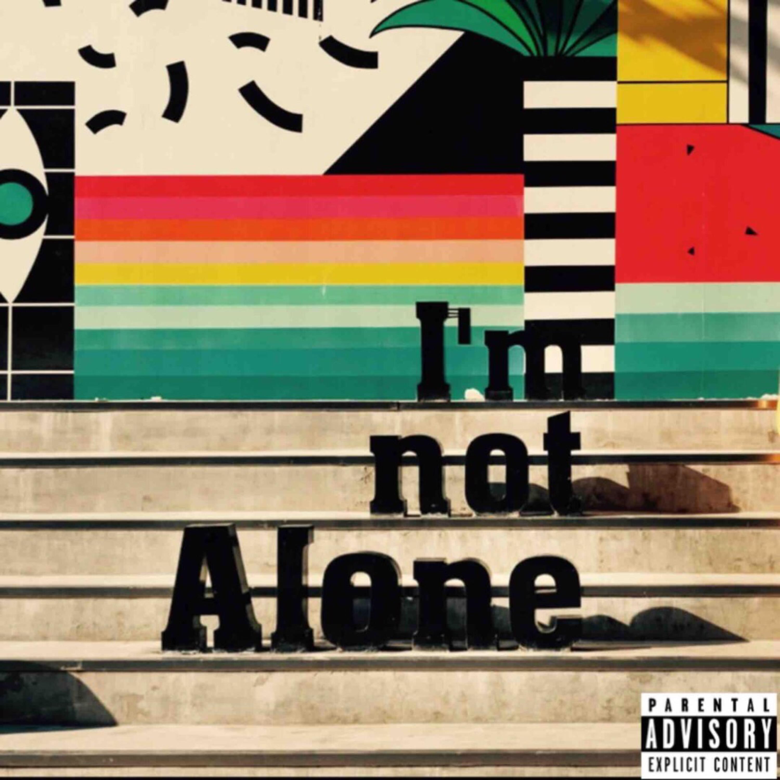 I'm Not Alone artwork