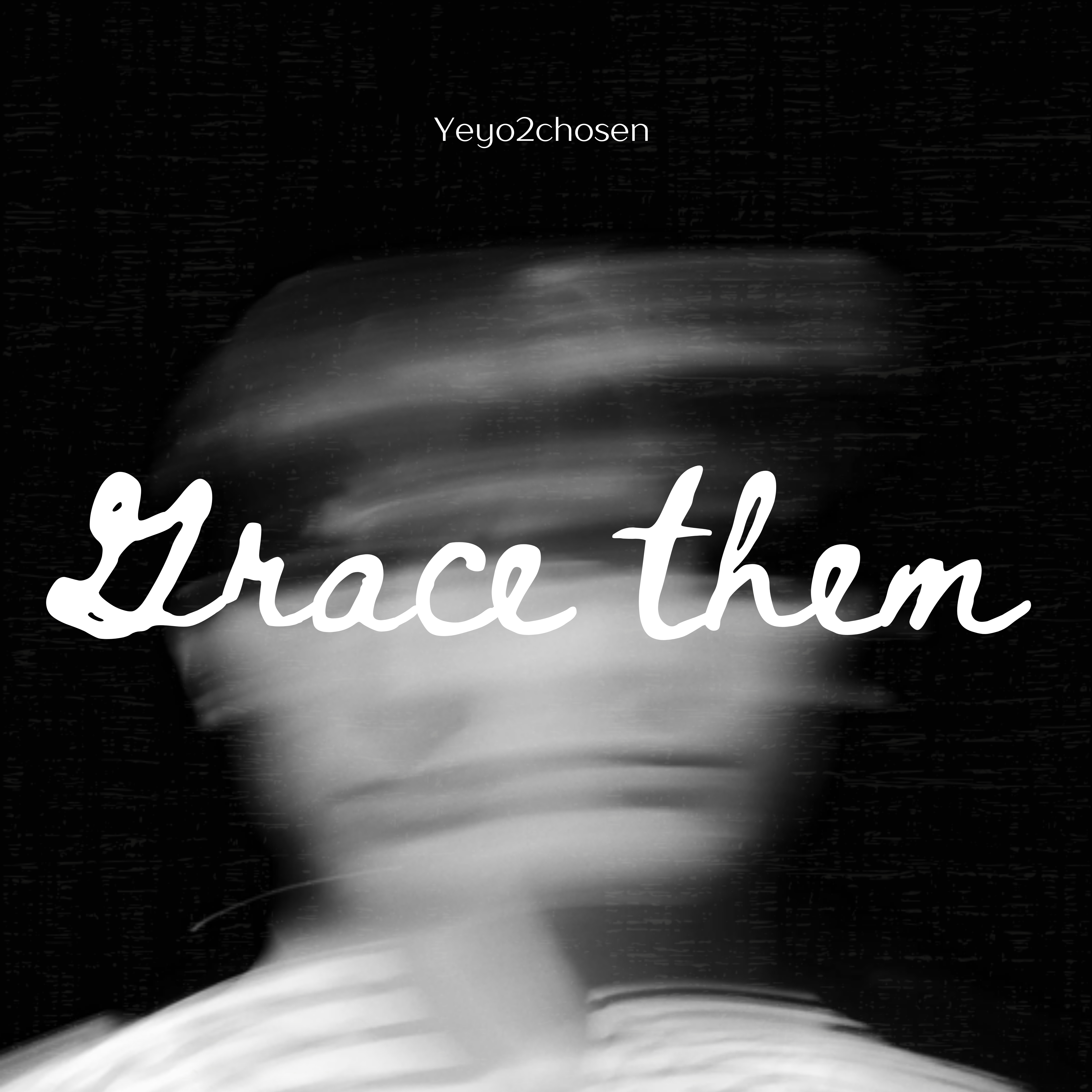 Grace Them by Yeyo2chosen cover art