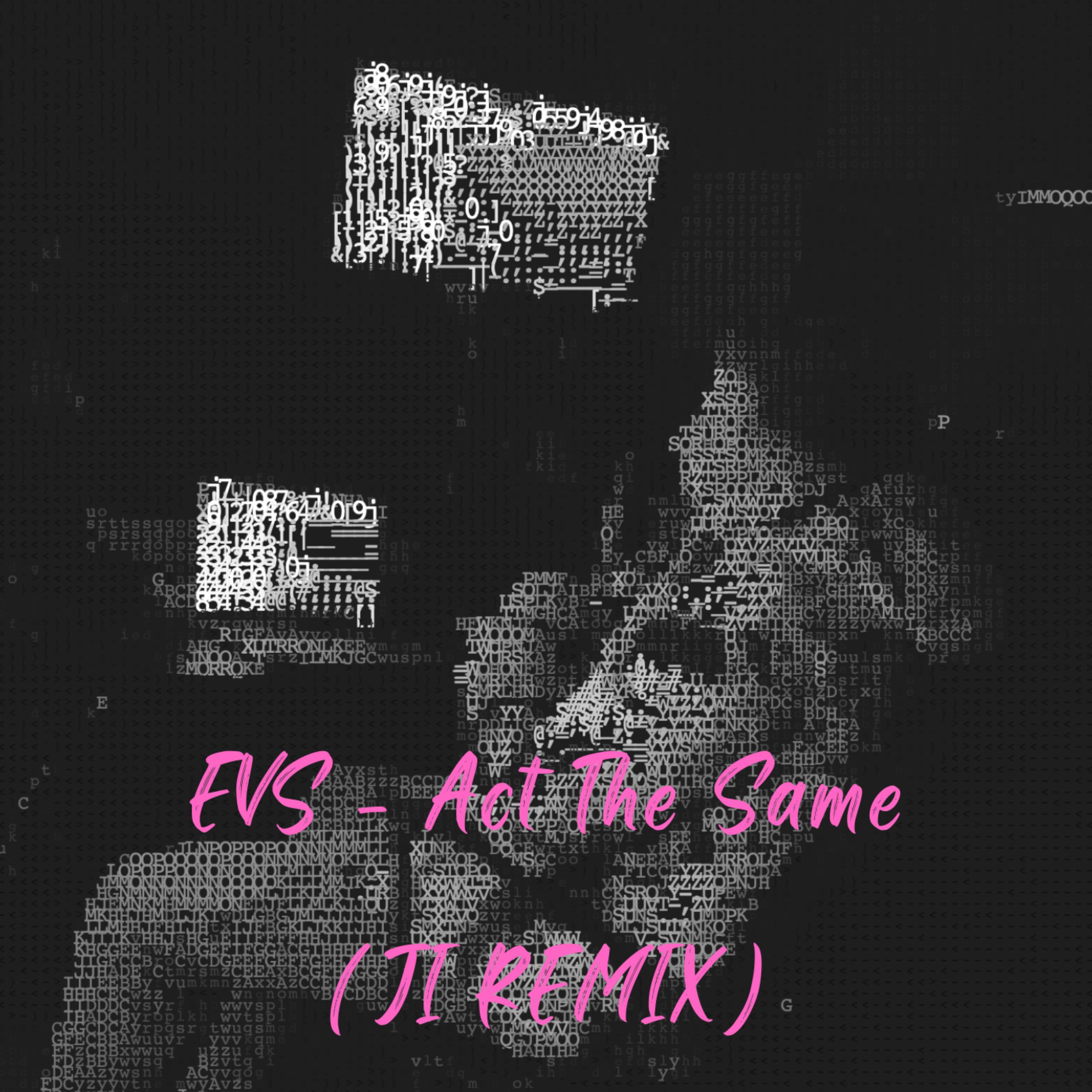 Act The Same artwork