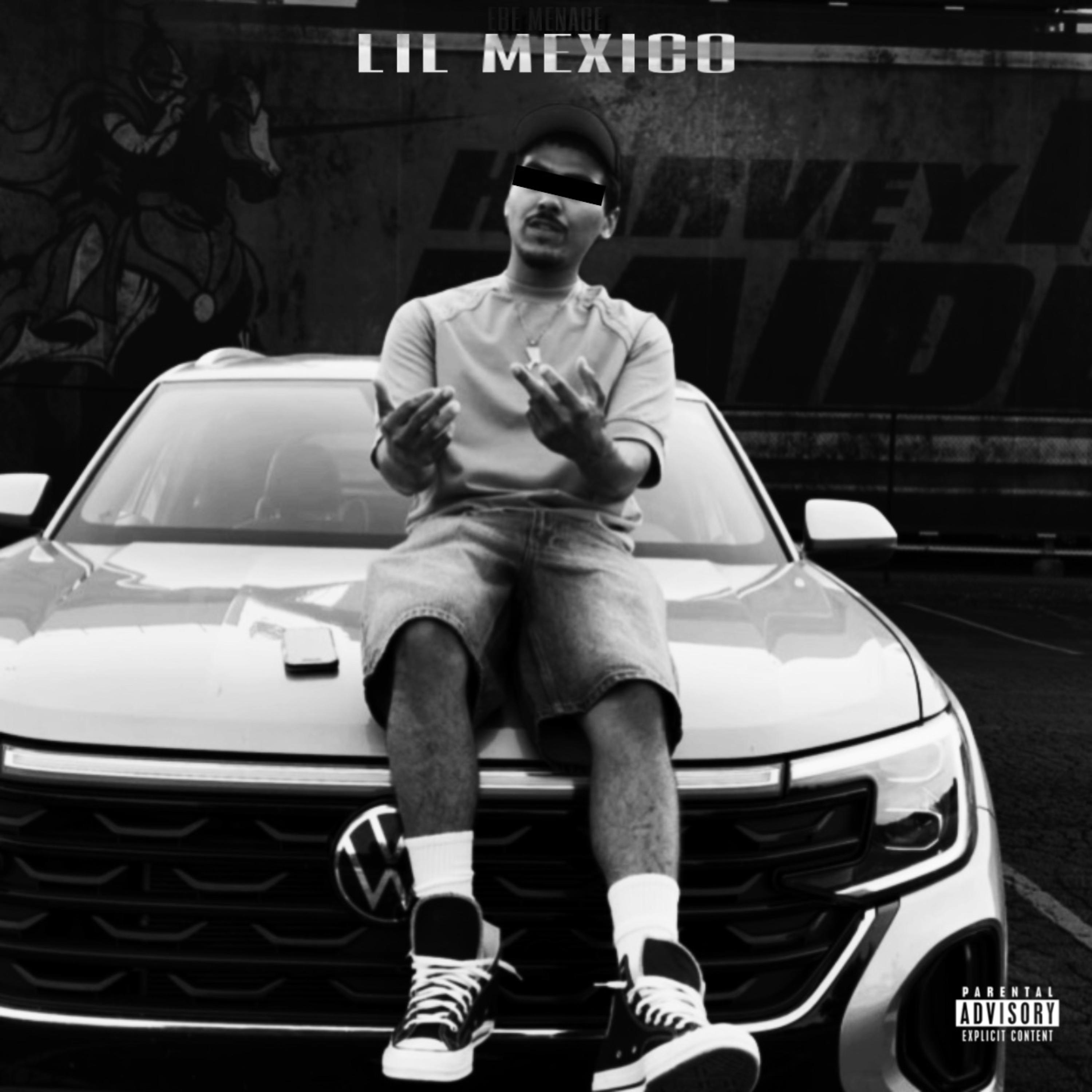 Lil Mexico by EBE Menace cover art
