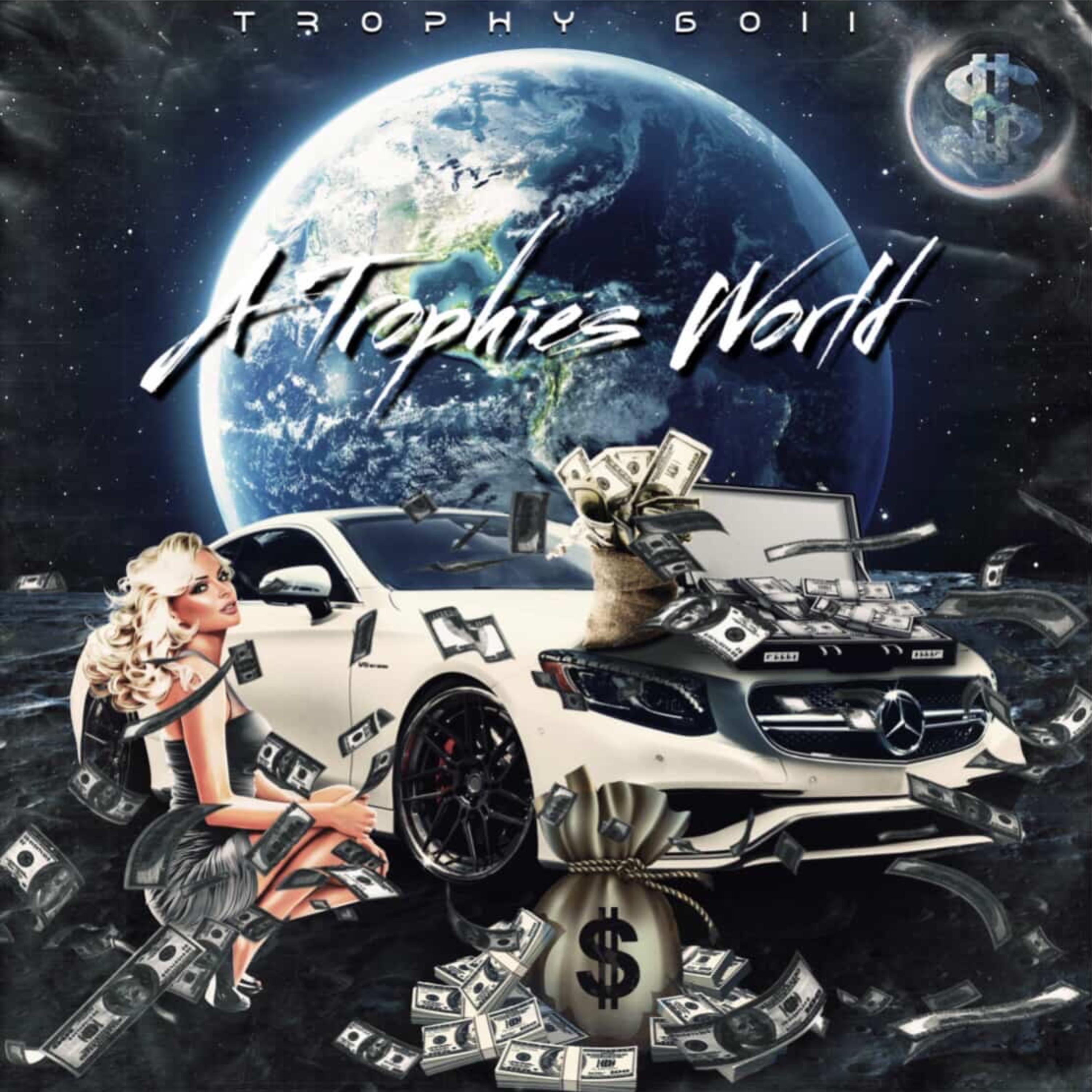A Trophy’s world by TrophyBoii cover art