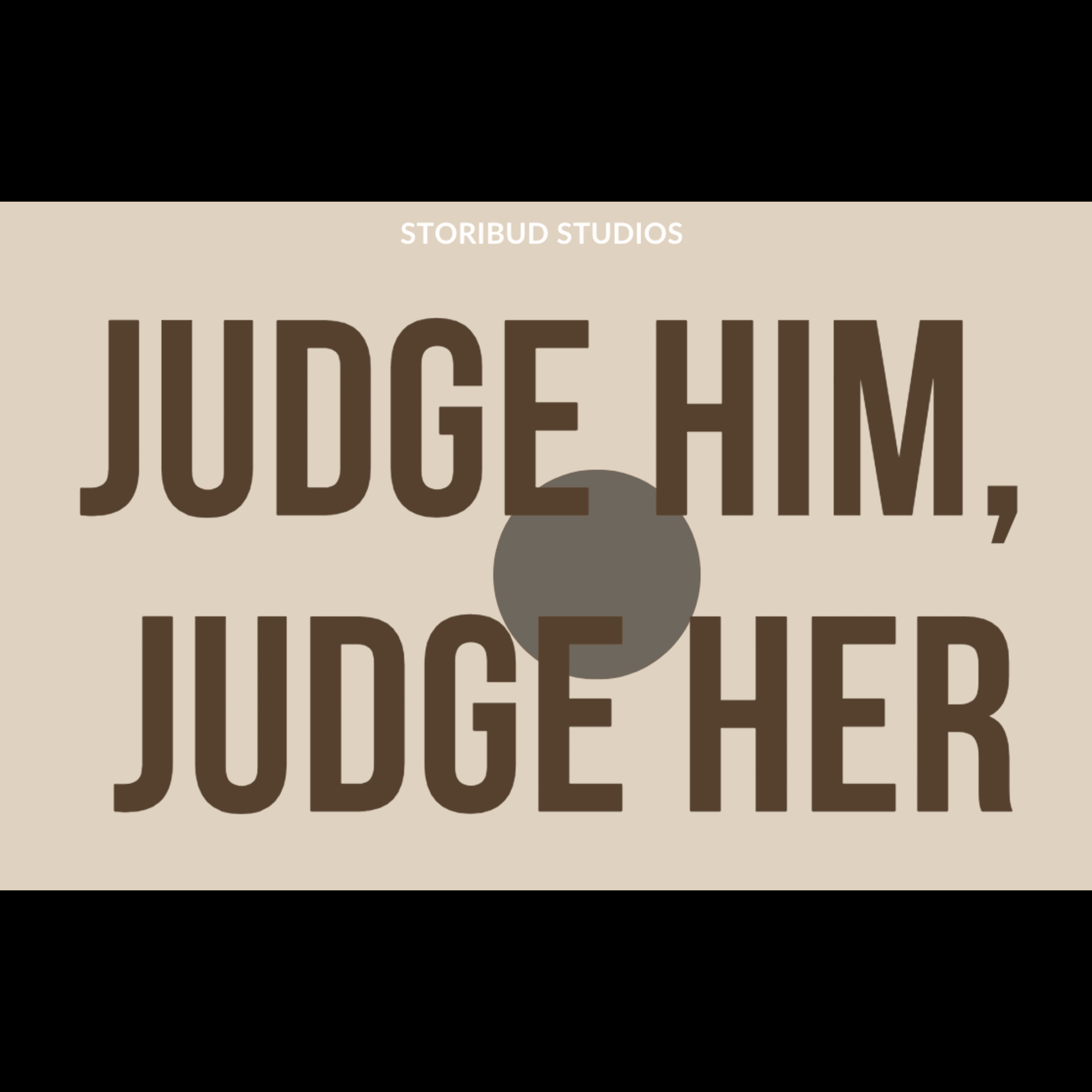 Judge Him, Judge Her artwork