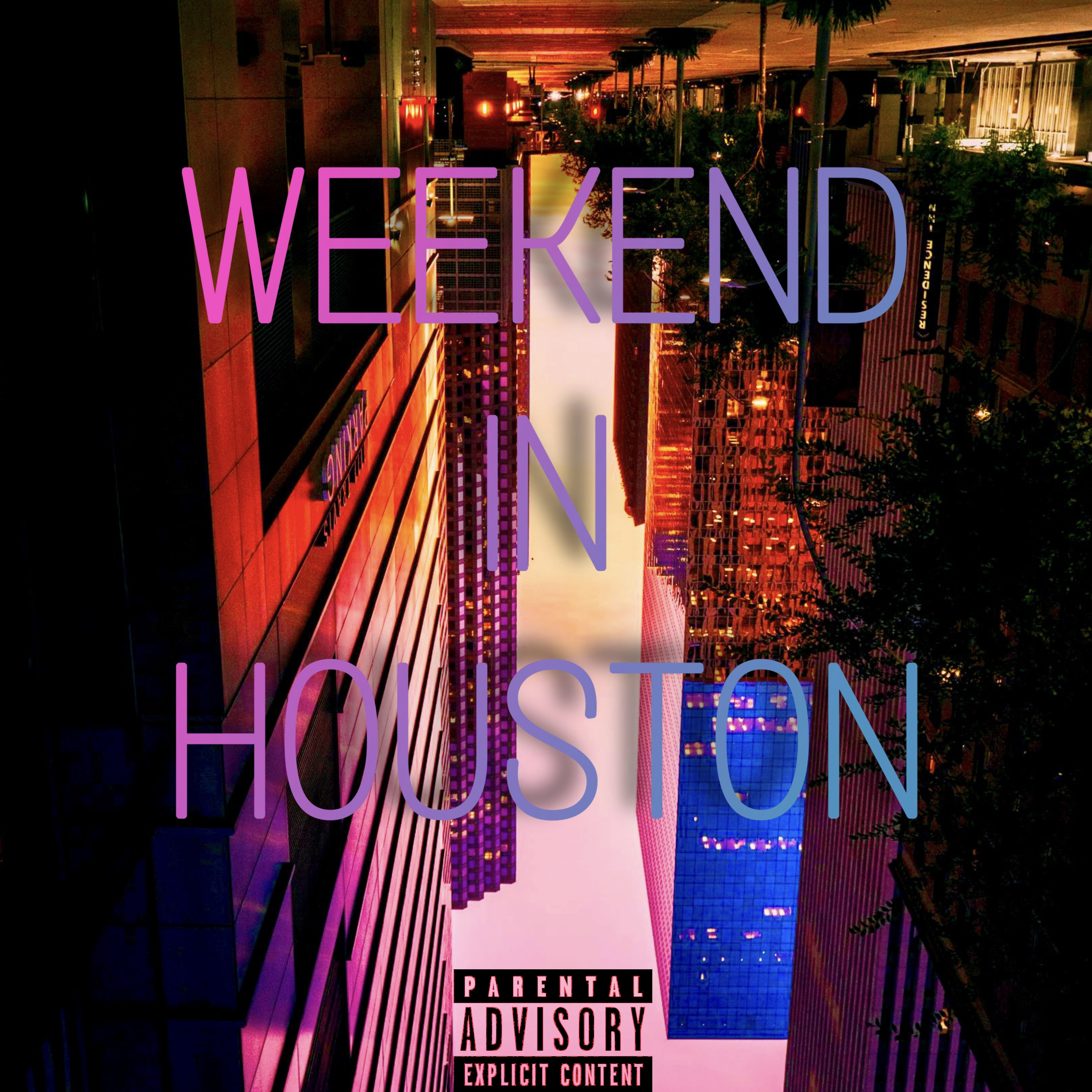 Weekend In Houston artwork