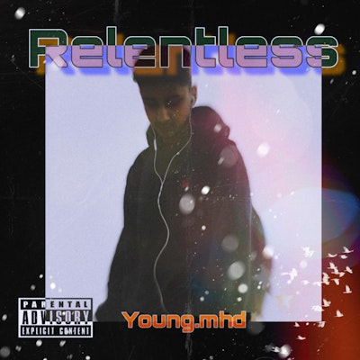 Young Mhd Relentless