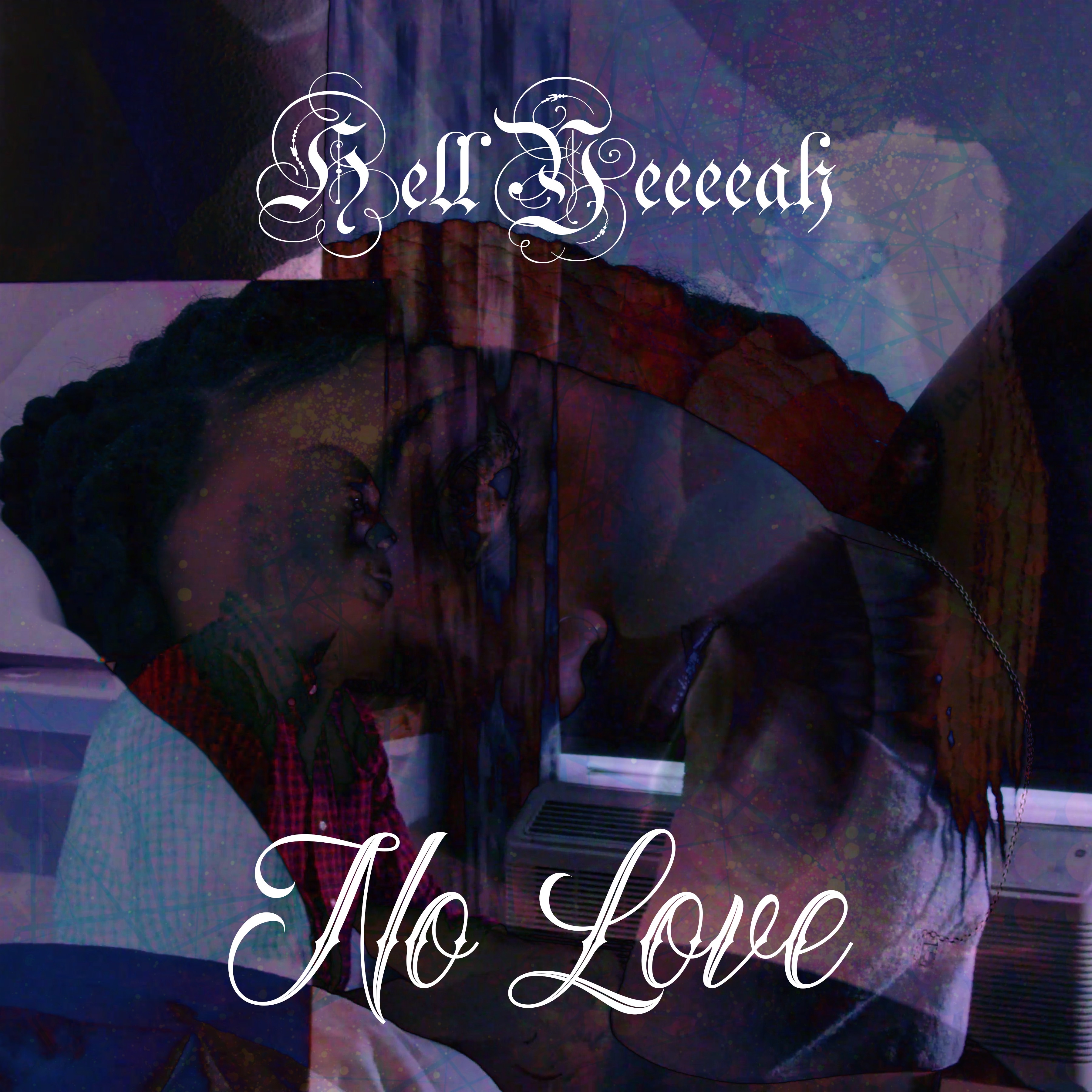 No Love by Hell Yeeeeah cover art