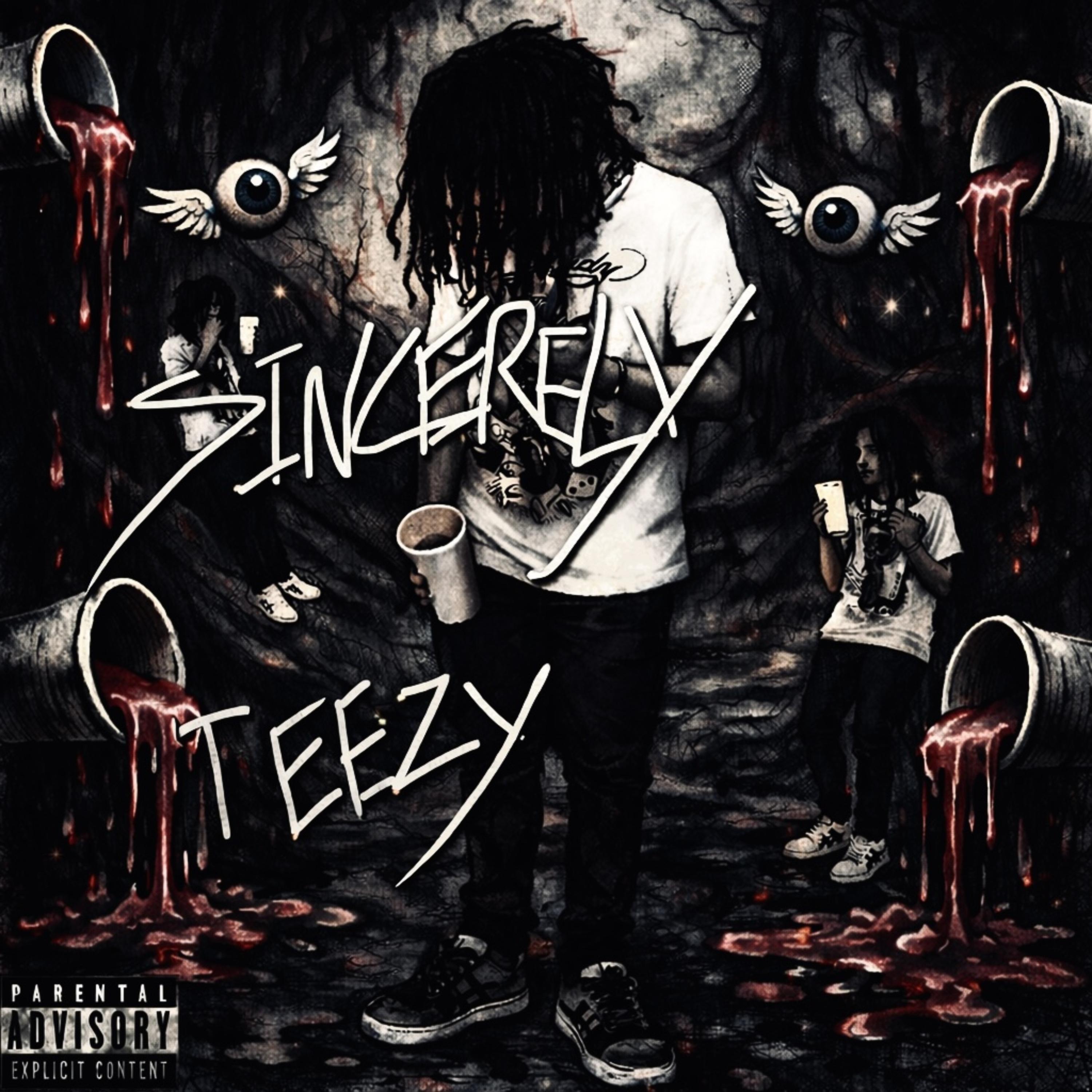 sincerely teezy artwork