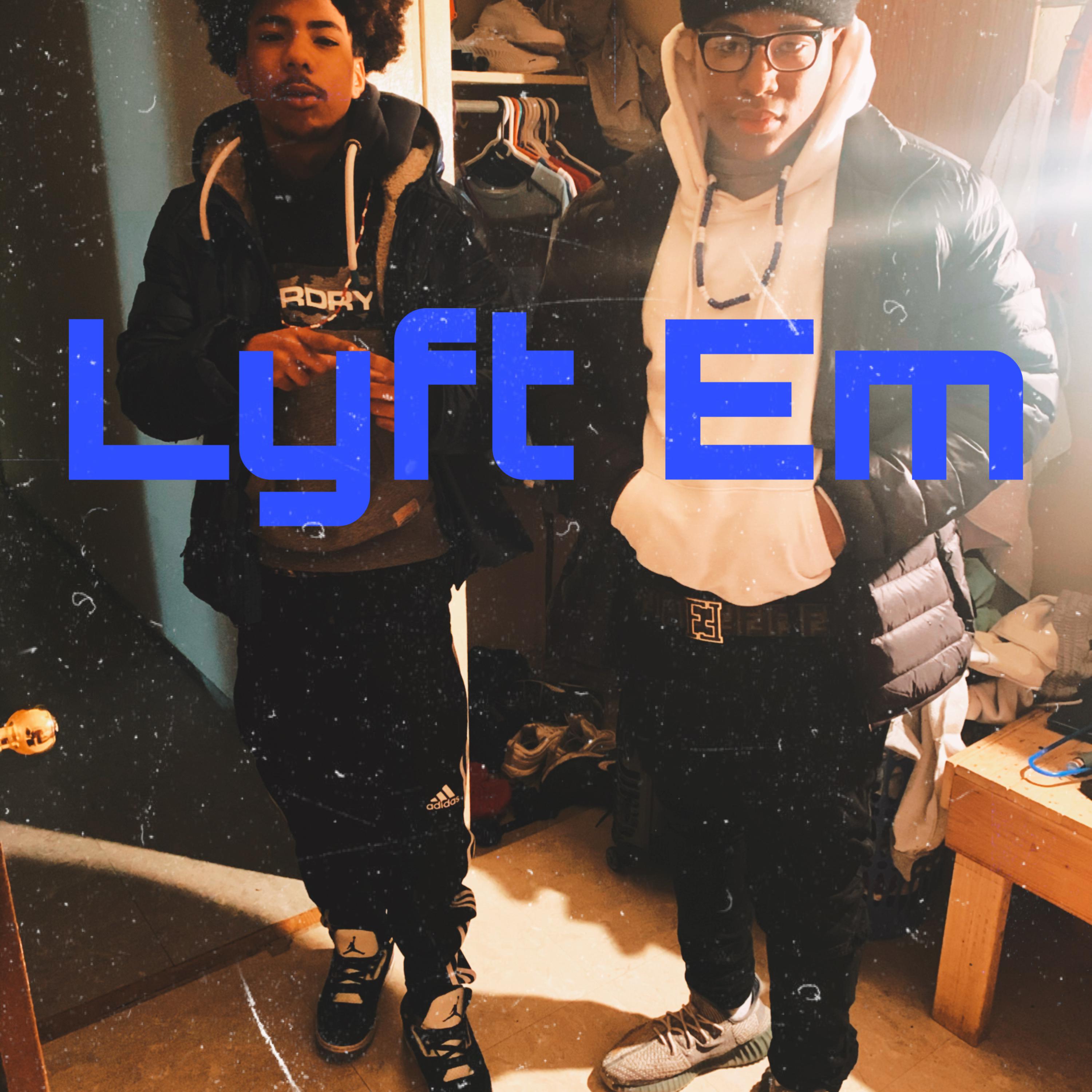 Lyft Em artwork