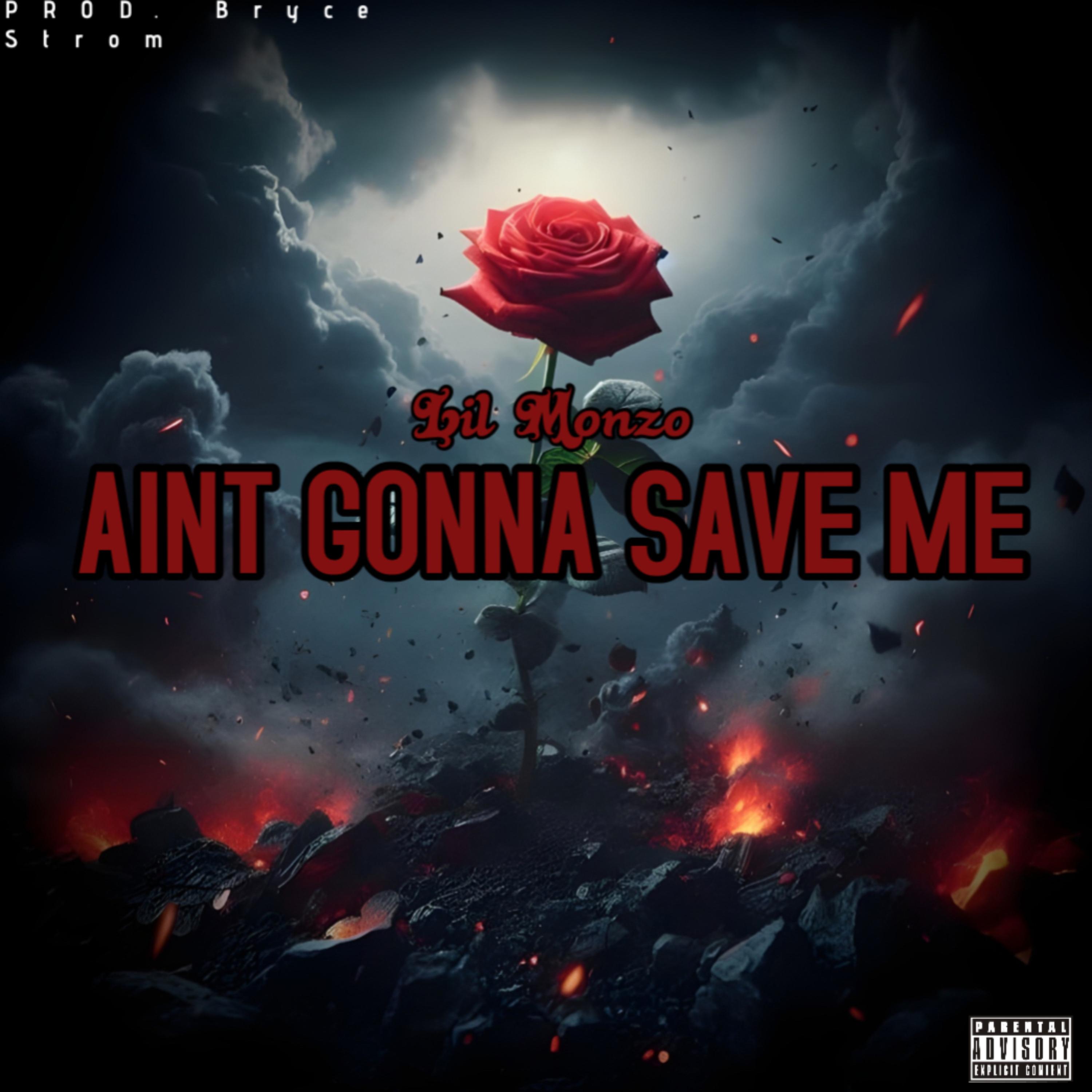 AINT GONNA SAVE ME artwork