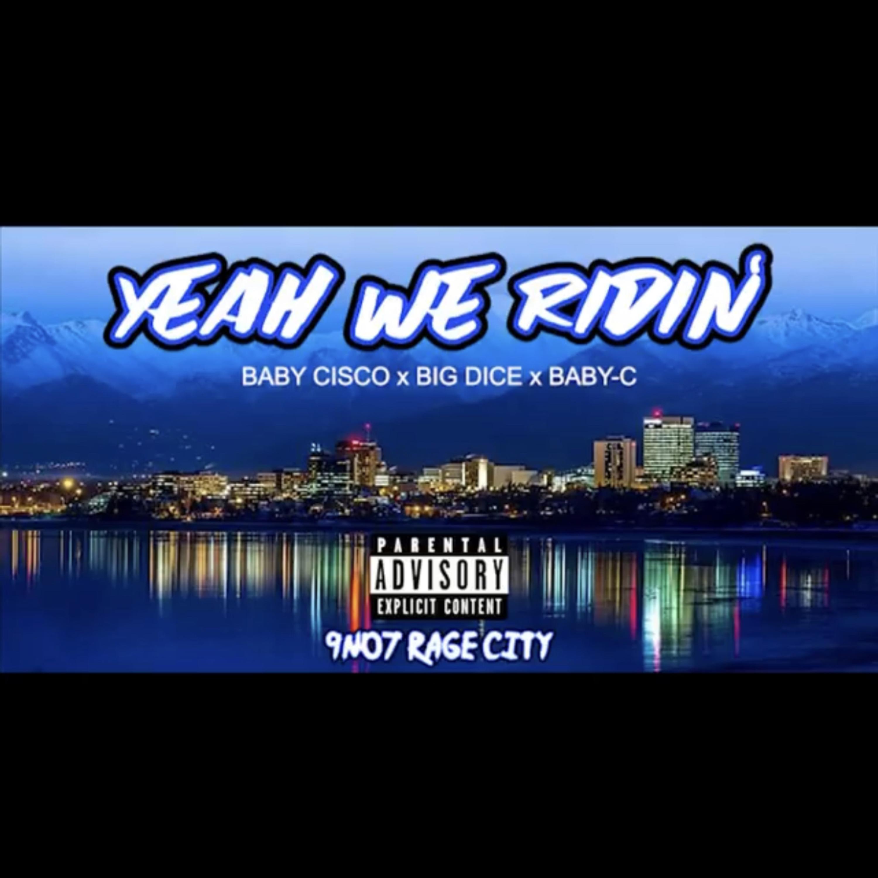 Yeah We Ridin' artwork