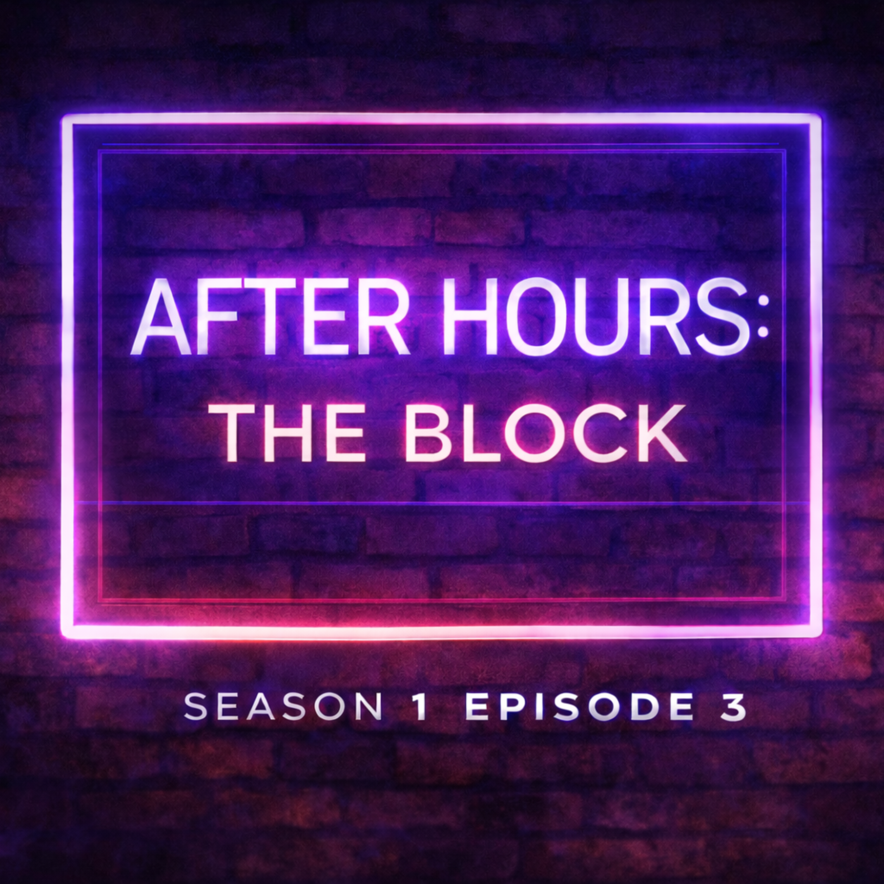 Episode 3 After Hours The Block artwork