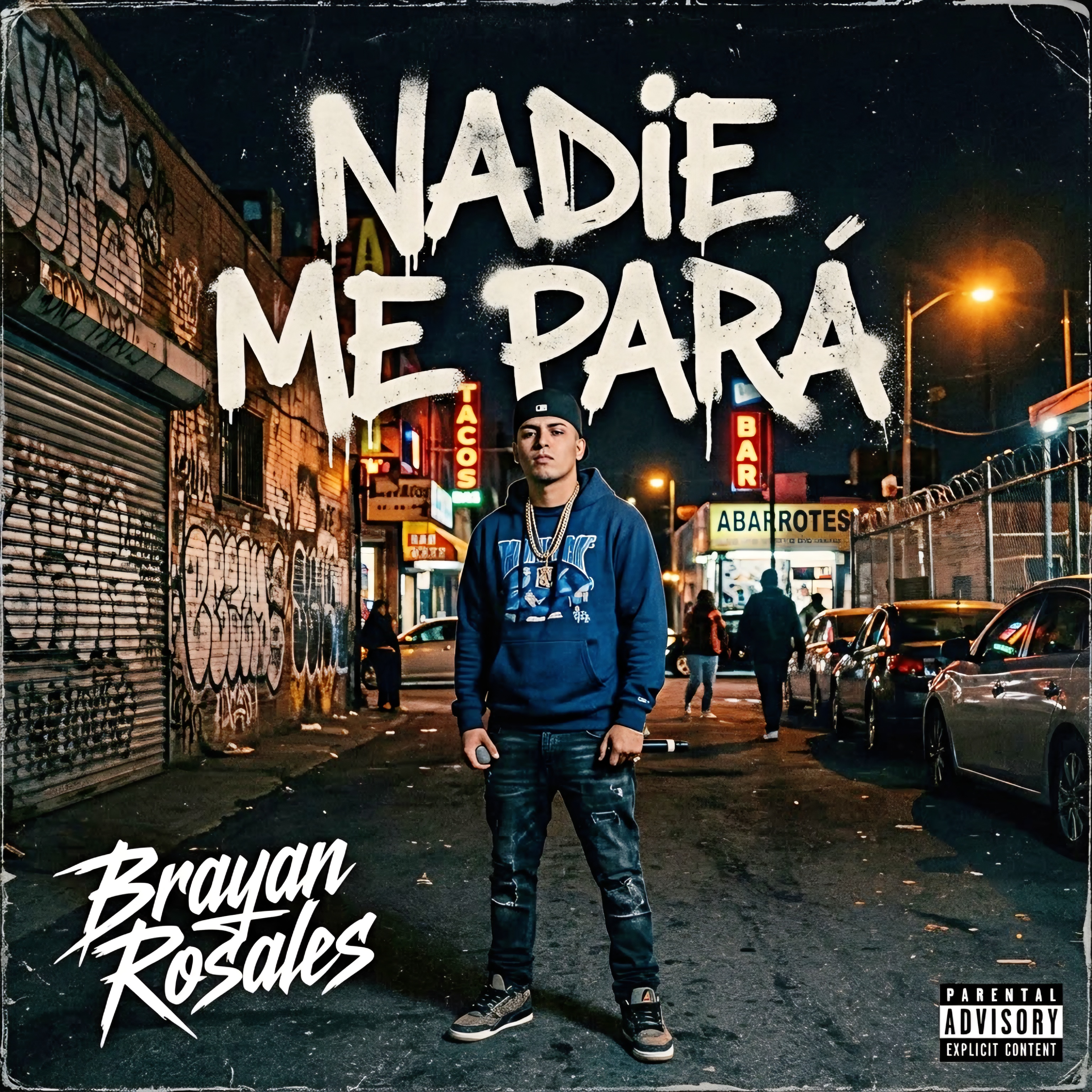 Nadie Me Pará by Brayan Rosales cover art