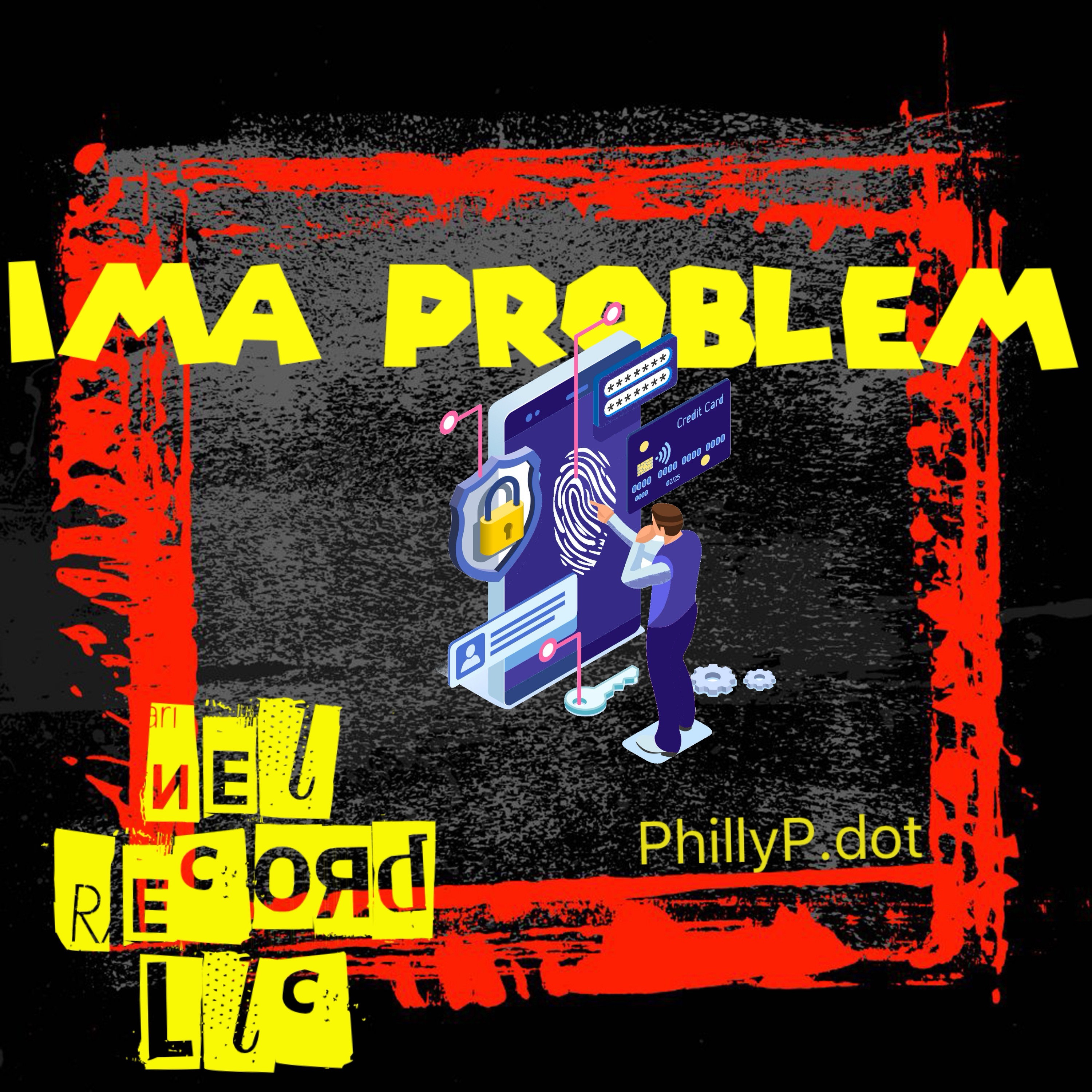 IMA PROBLEM artwork