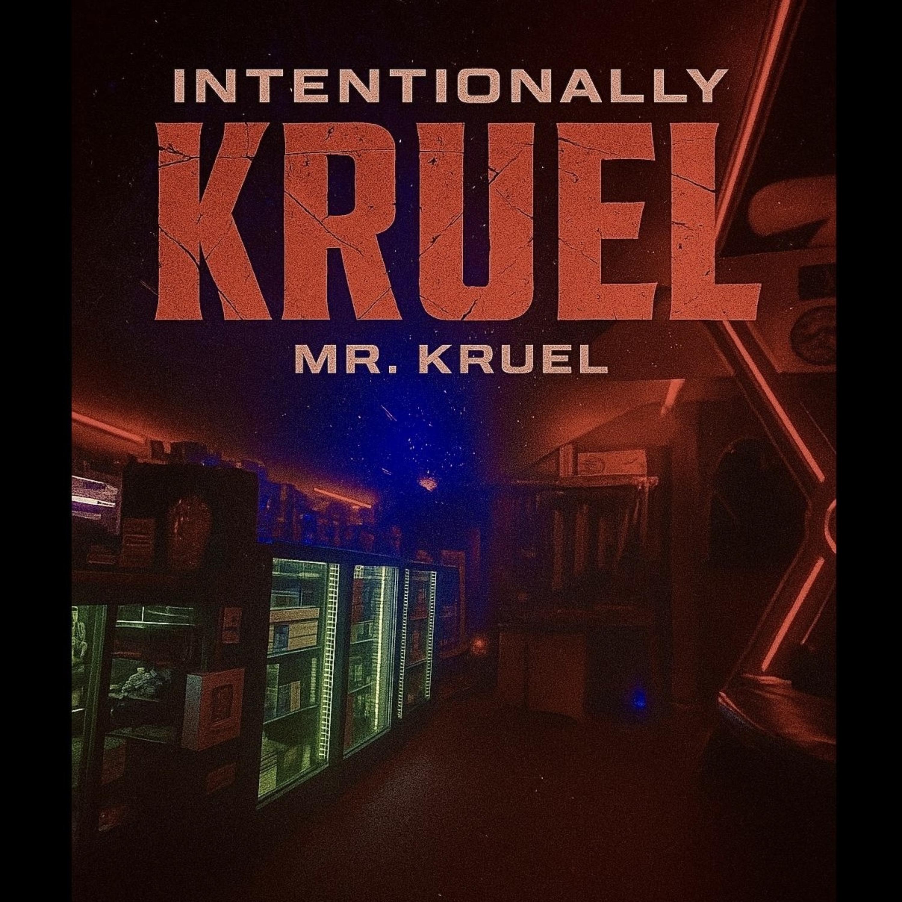 Intentionally Kruel artwork