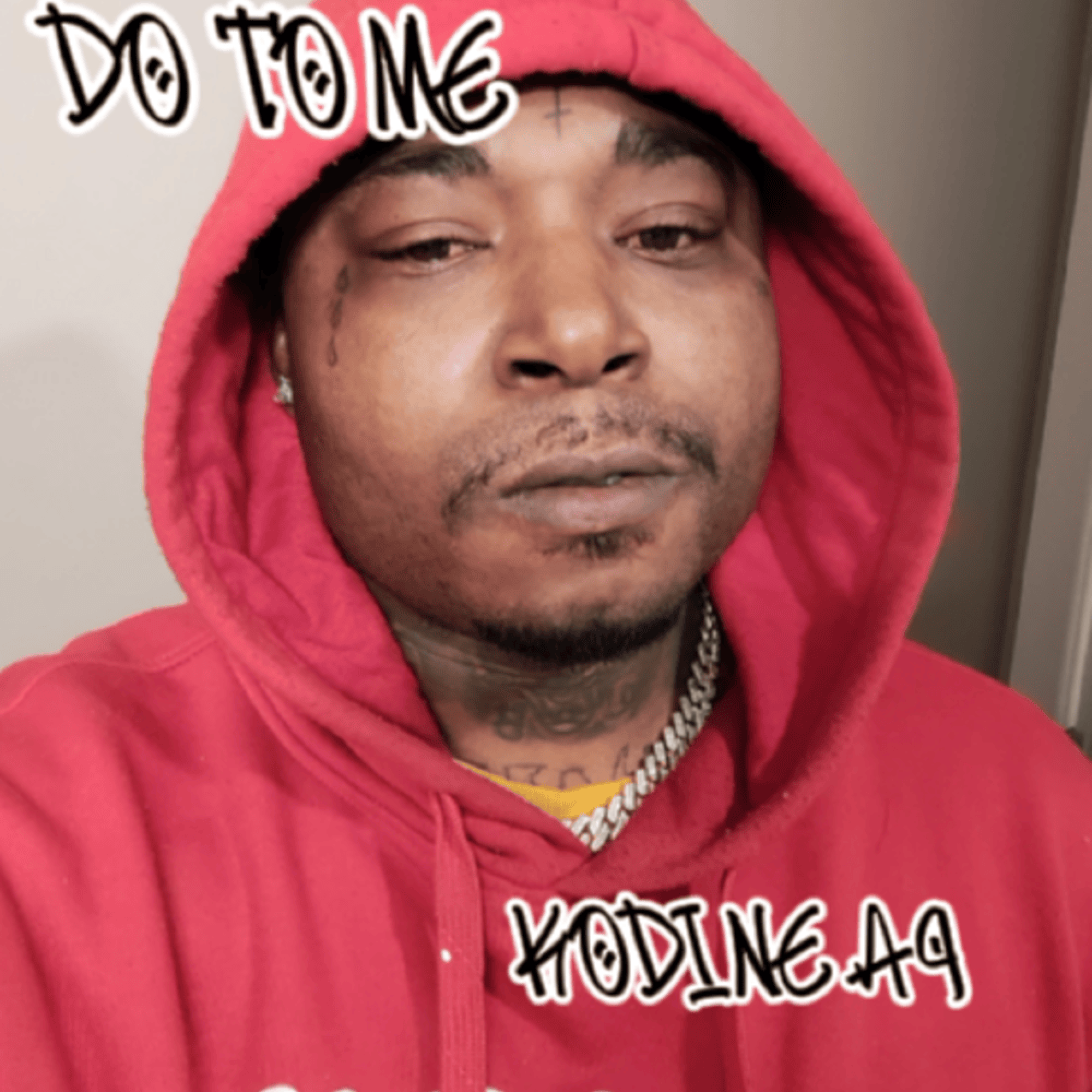 Do To Me by Kodine A9 cover art
