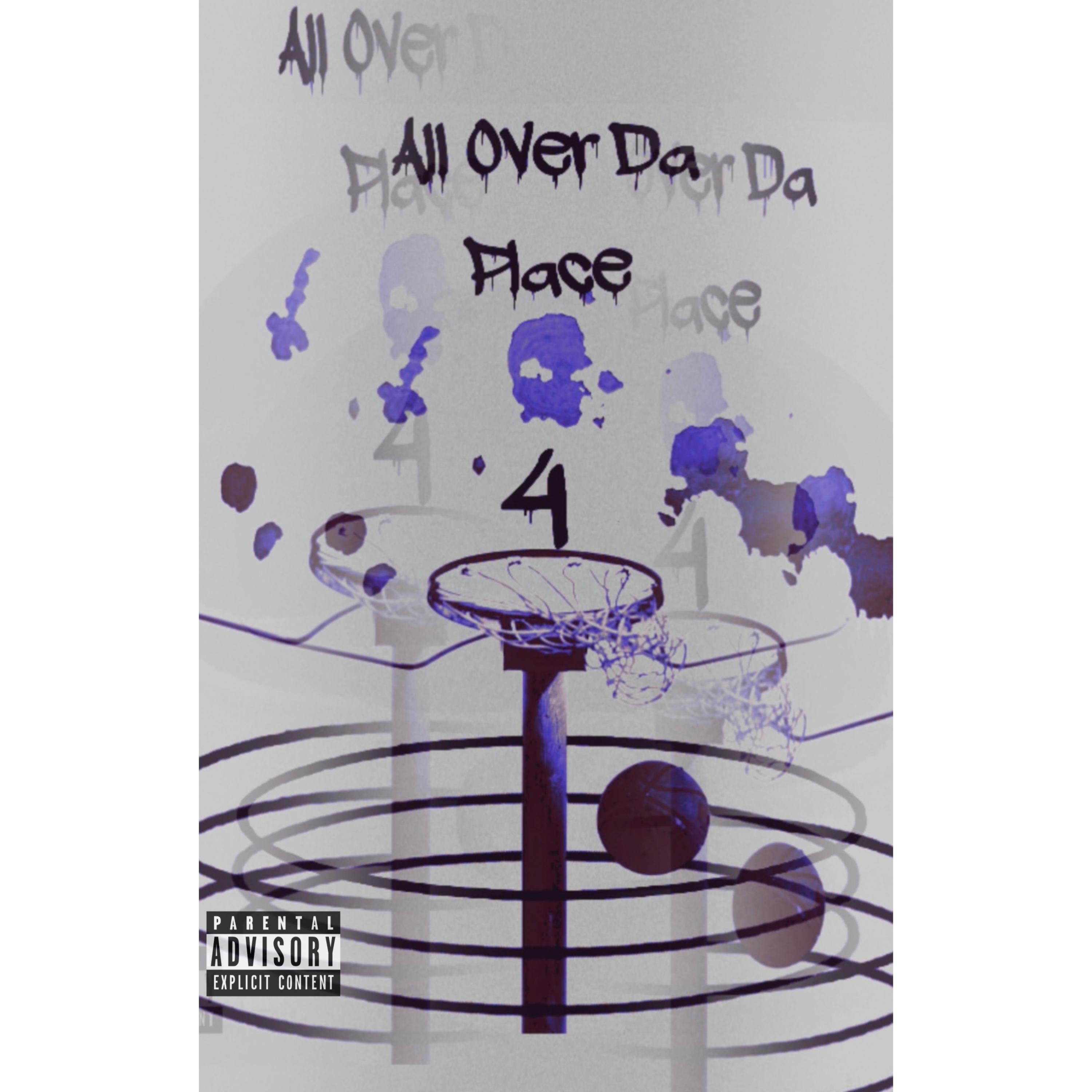 All Over Da Place artwork