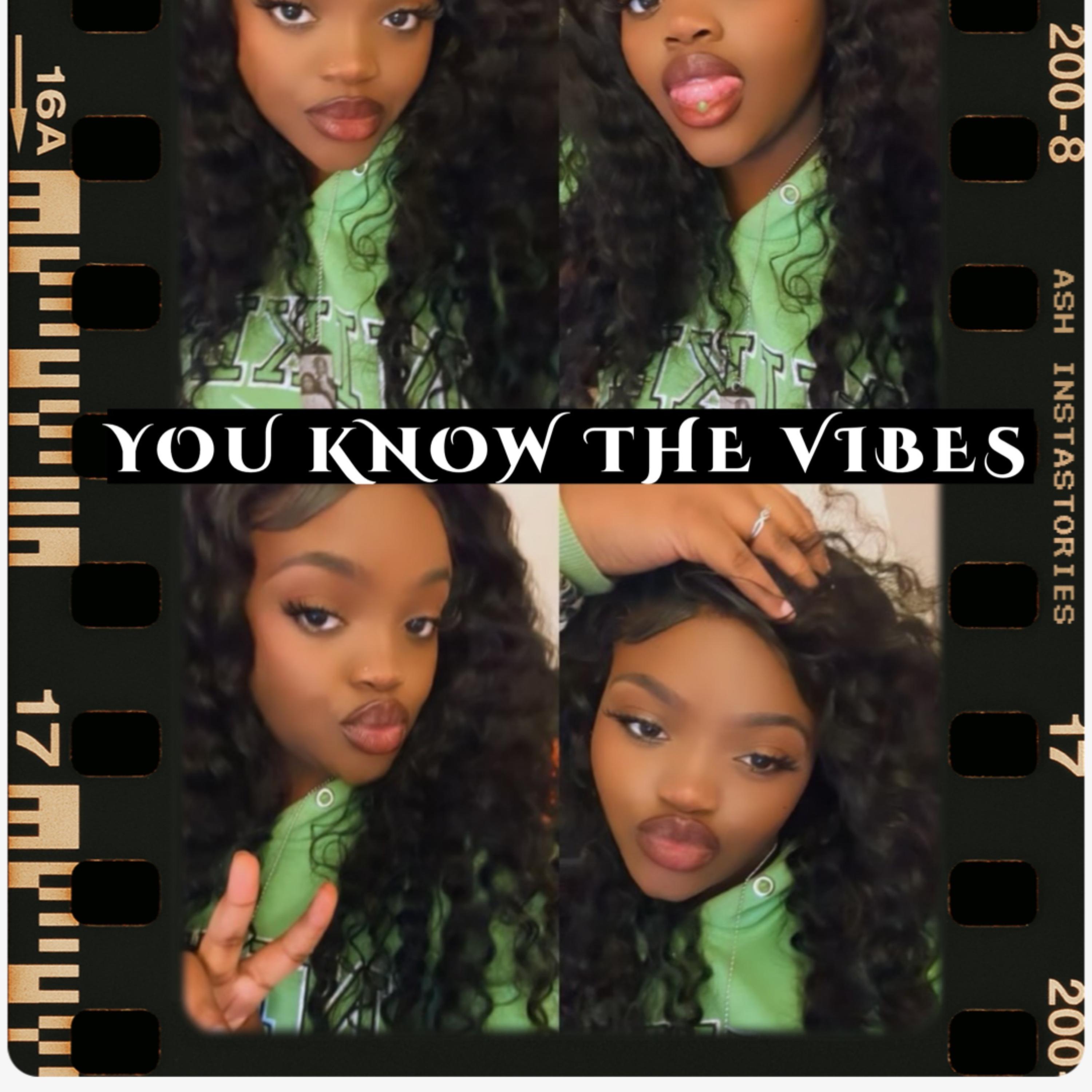 You Know The Vibes artwork