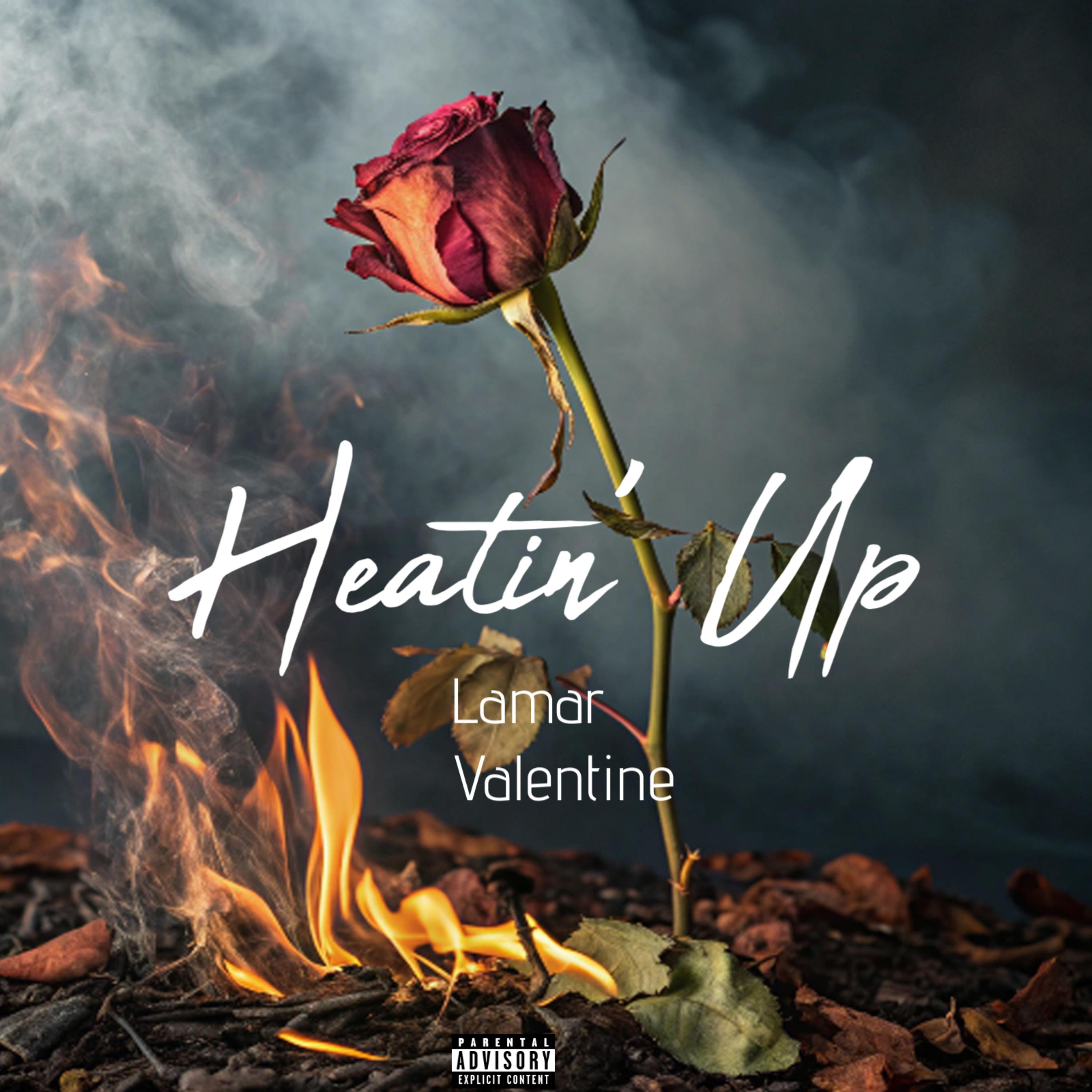 Heatin Up by Lamar Valentine cover art
