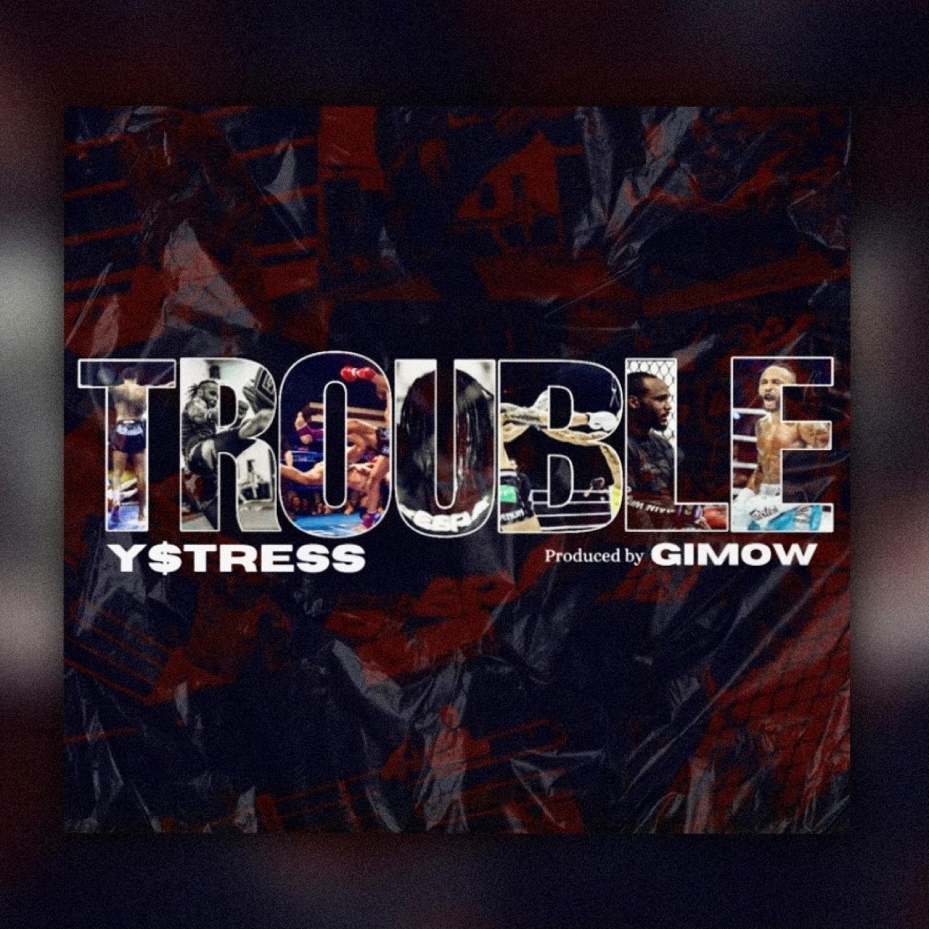 Trouble by YStress cover art